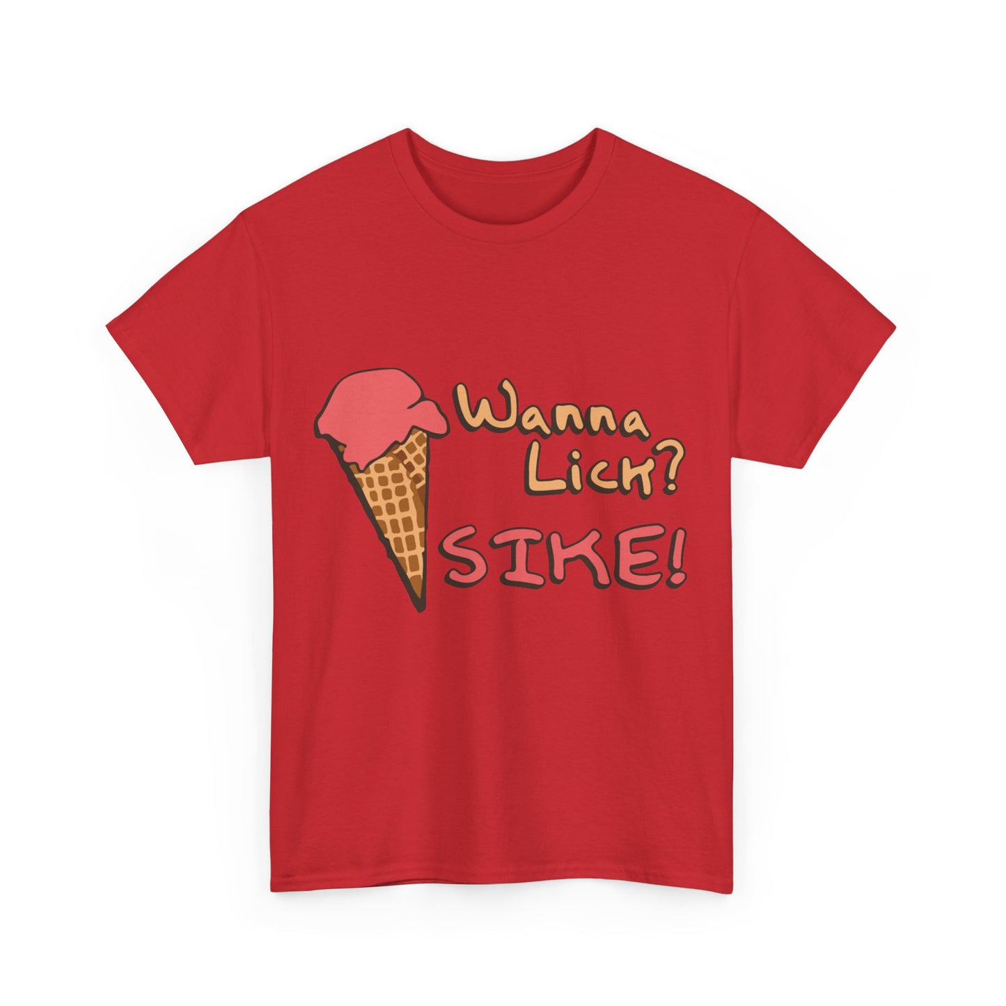 Wanna Lick Sike Ice Cream Man Unisex Graphic T-Shirt, Sizes S-5XL