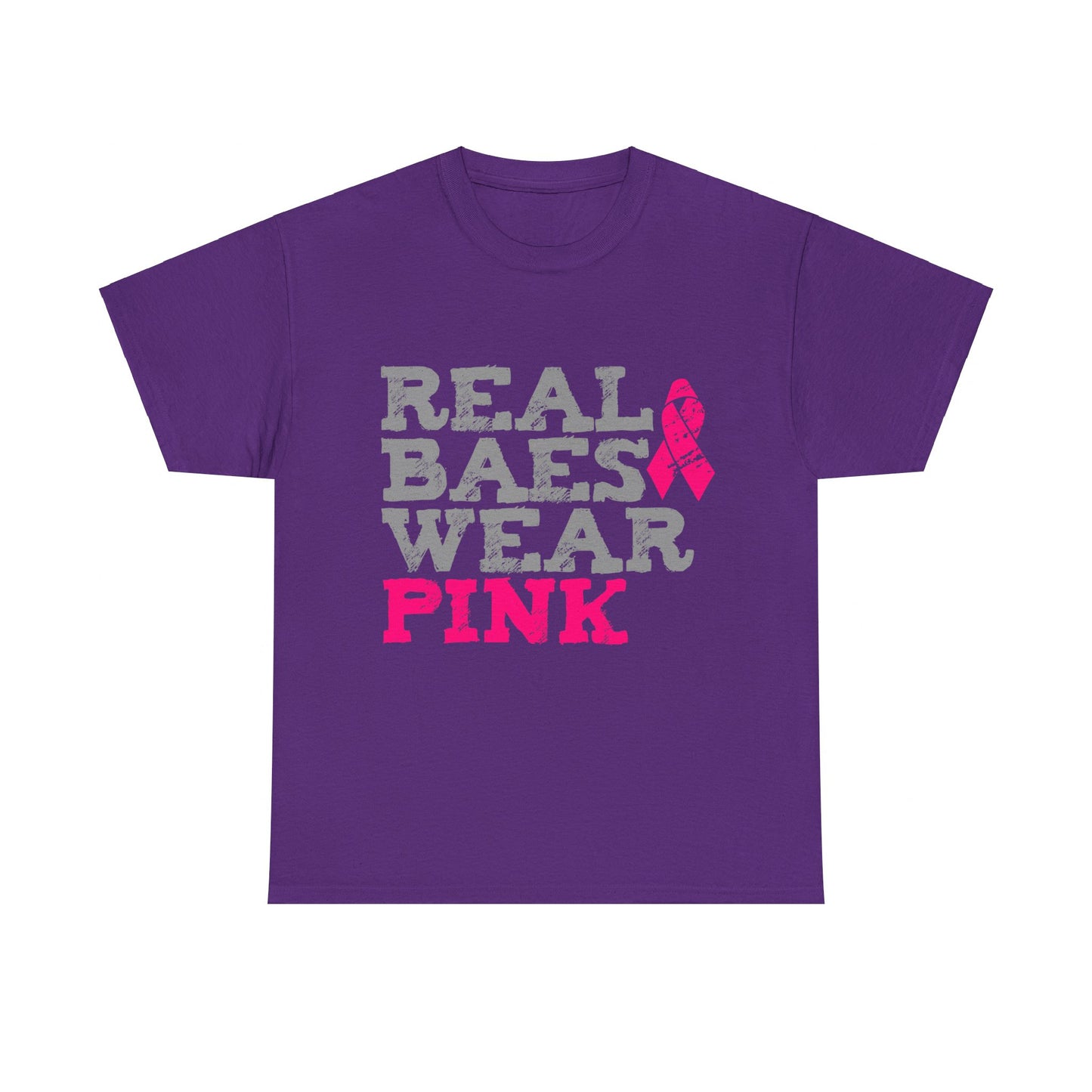 Real Baes Wear Pink Unisex Graphic T-Shirt, Sizes S-5XL