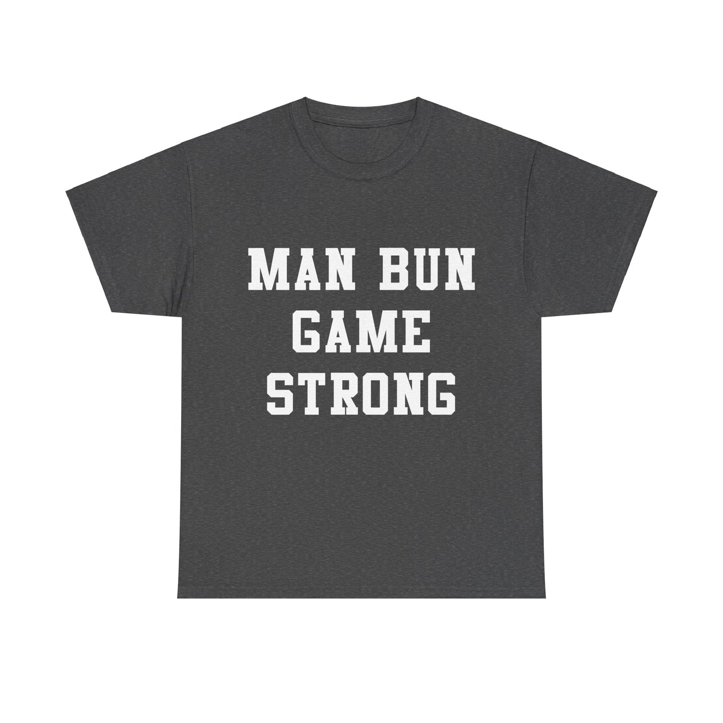 Man Bun Game Strong Unisex Graphic T-Shirt, Sizes S-5XL