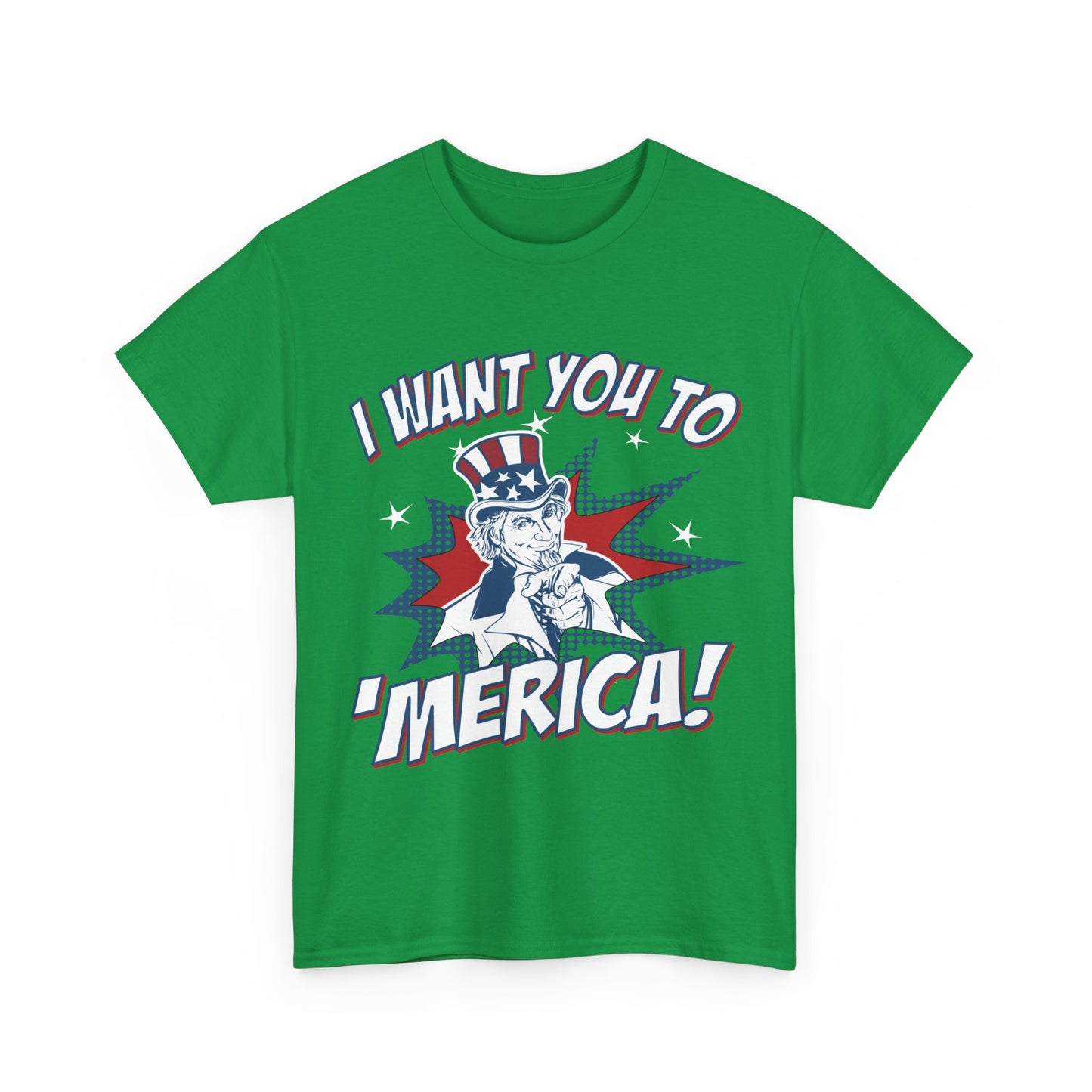 I Want You to 'Merica 4th of July Patriotic Unisex Graphic T-Shirt, Sizes S-5XL