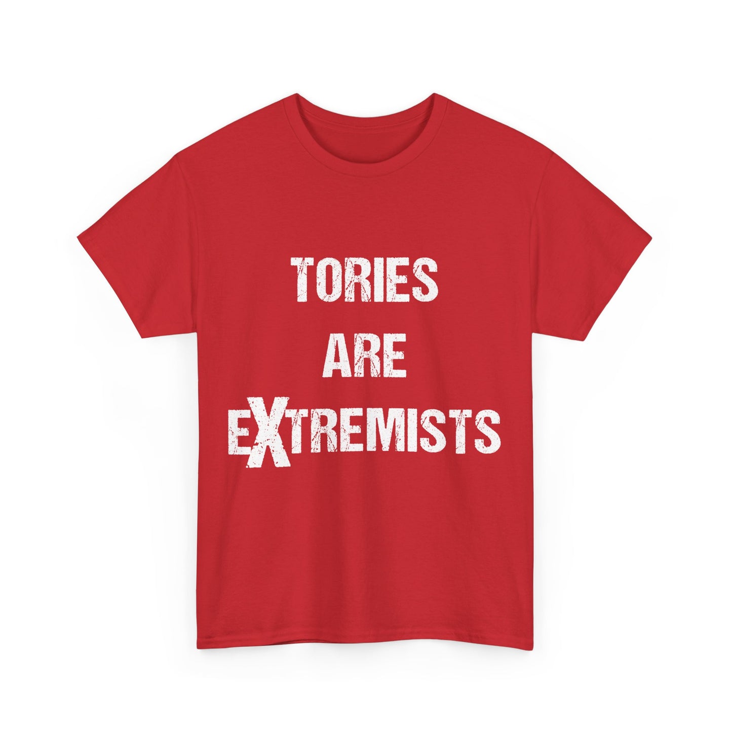 Tories Are Extremists Unisex Graphic T-Shirt, Sizes S-5XL