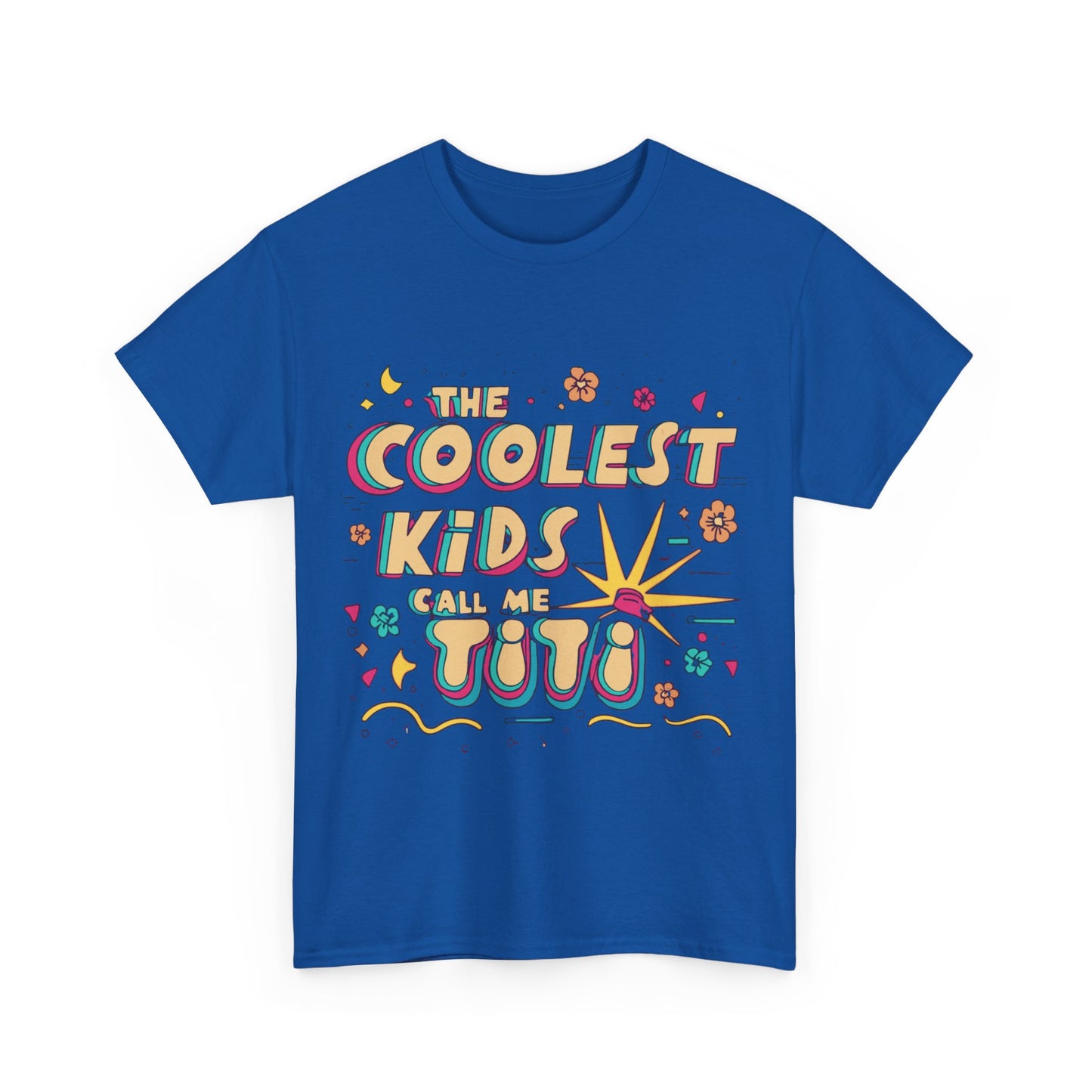 The Coolest Kids Call Me Titi Unisex Graphic T-Shirt, Sizes S-5XL