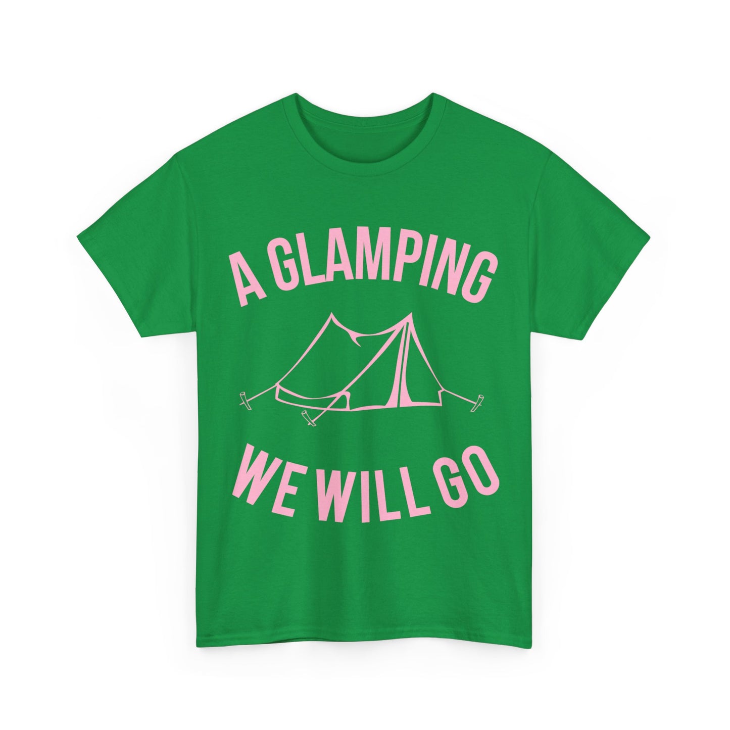 A Glamping We Will Go Unisex Graphic T-Shirt, Sizes S-5XL