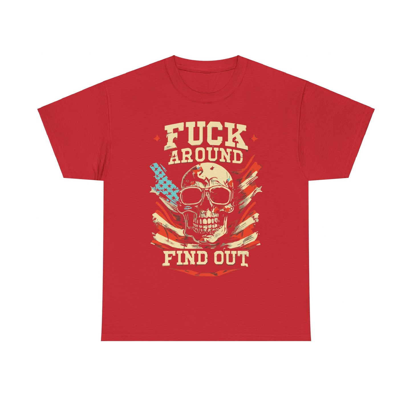 Fuck Around and Find Out Unisex Graphic T-Shirt, Sizes S-5XL