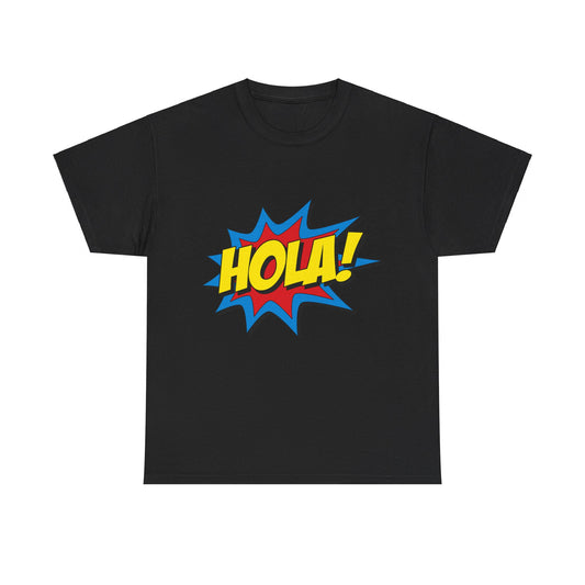 Hola Spanish Superhero Unisex Graphic T-Shirt, Sizes S-5XL