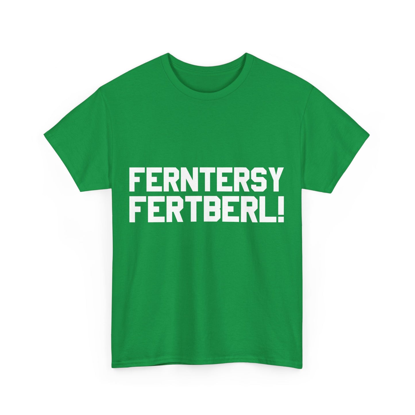 Ferntersy Fertberl Unisex Graphic T-Shirt, Sizes S-5XL