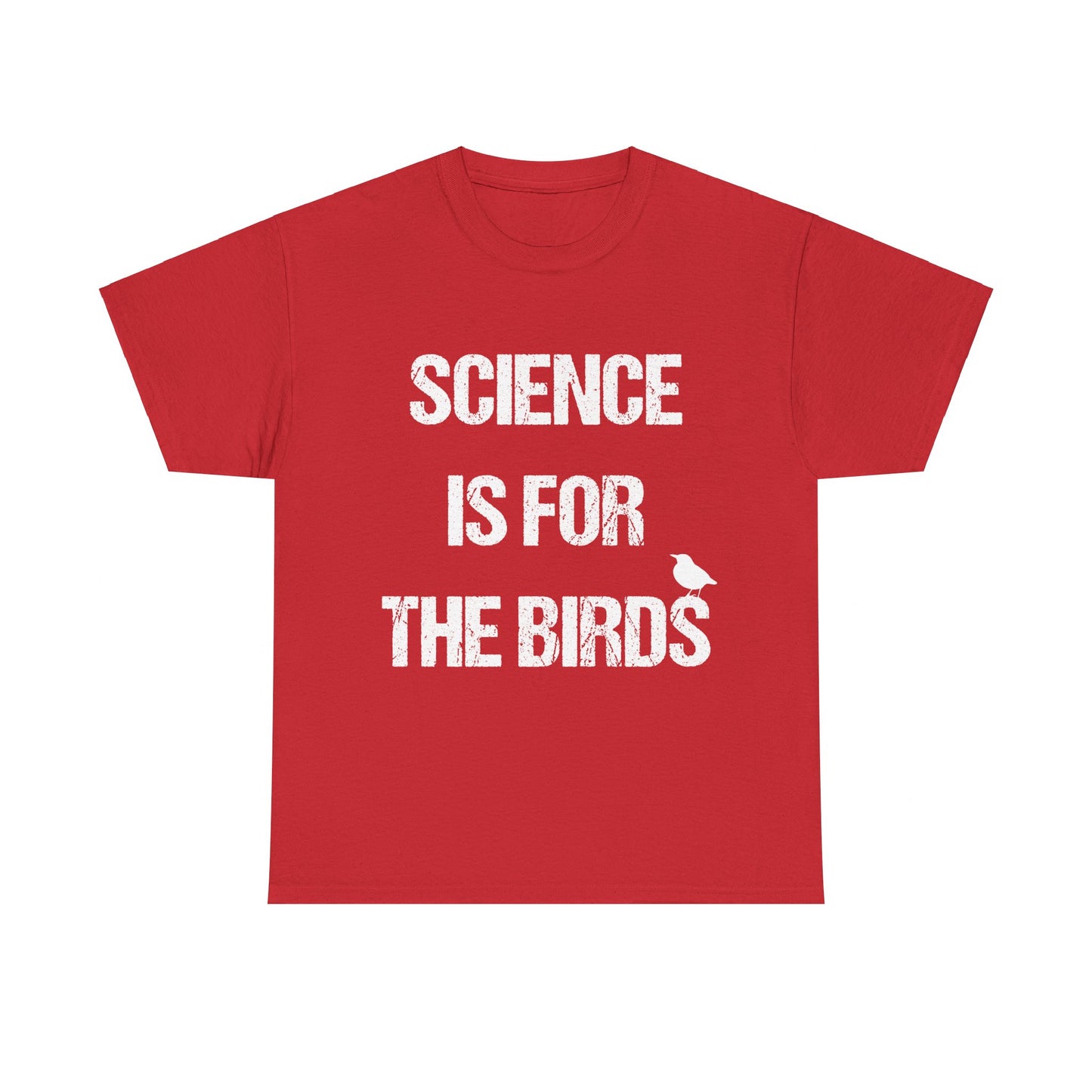 Science Is For The Birds Unisex Graphic T-Shirt, Sizes S-5XL