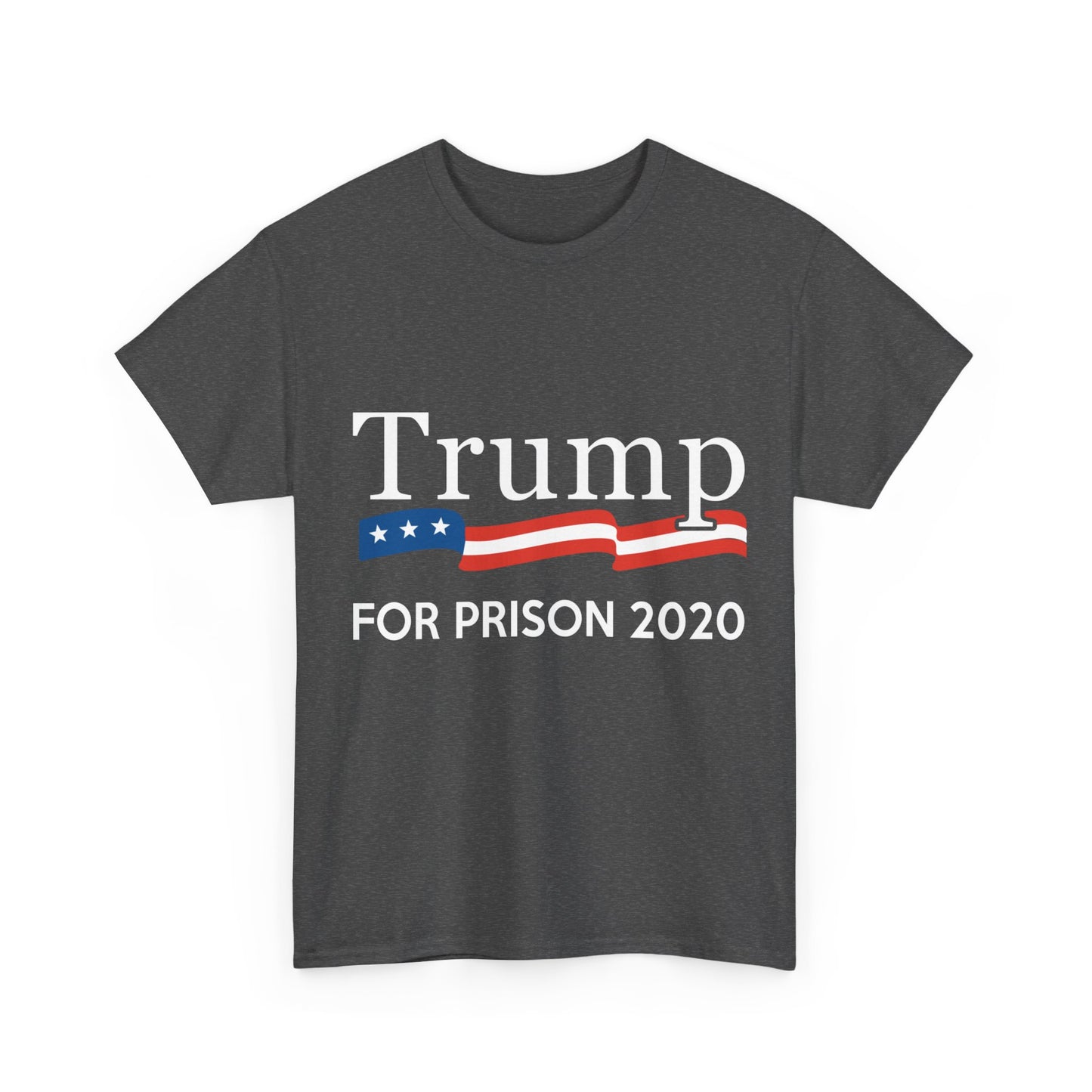 Trump for Prison 2020 Unisex Graphic T-Shirt, Sizes S-5XL