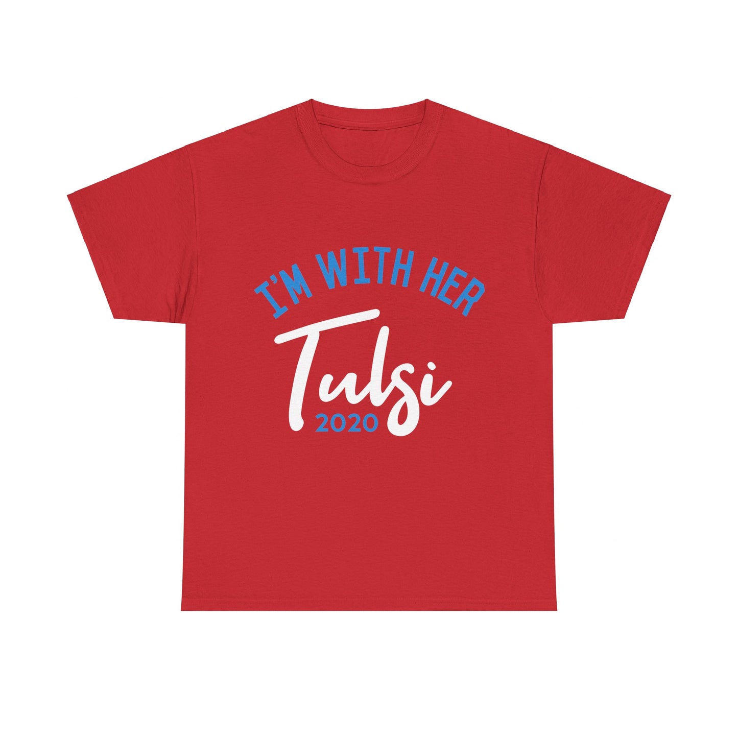 I'm With Her Tulsi Gabbard 2020 Unisex Graphic T-Shirt, Sizes S-5XL