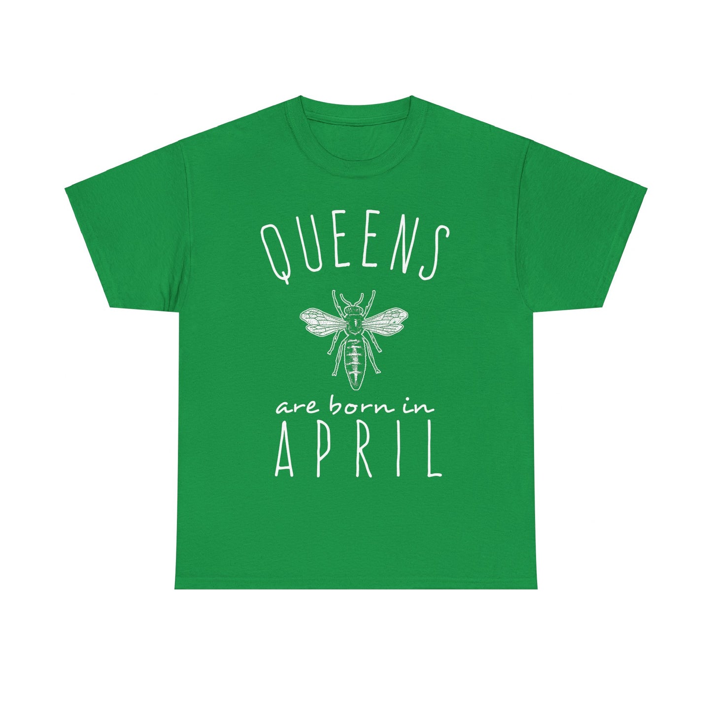 Queens Are Born In April Unisex Graphic T-Shirt, Sizes S-5XL