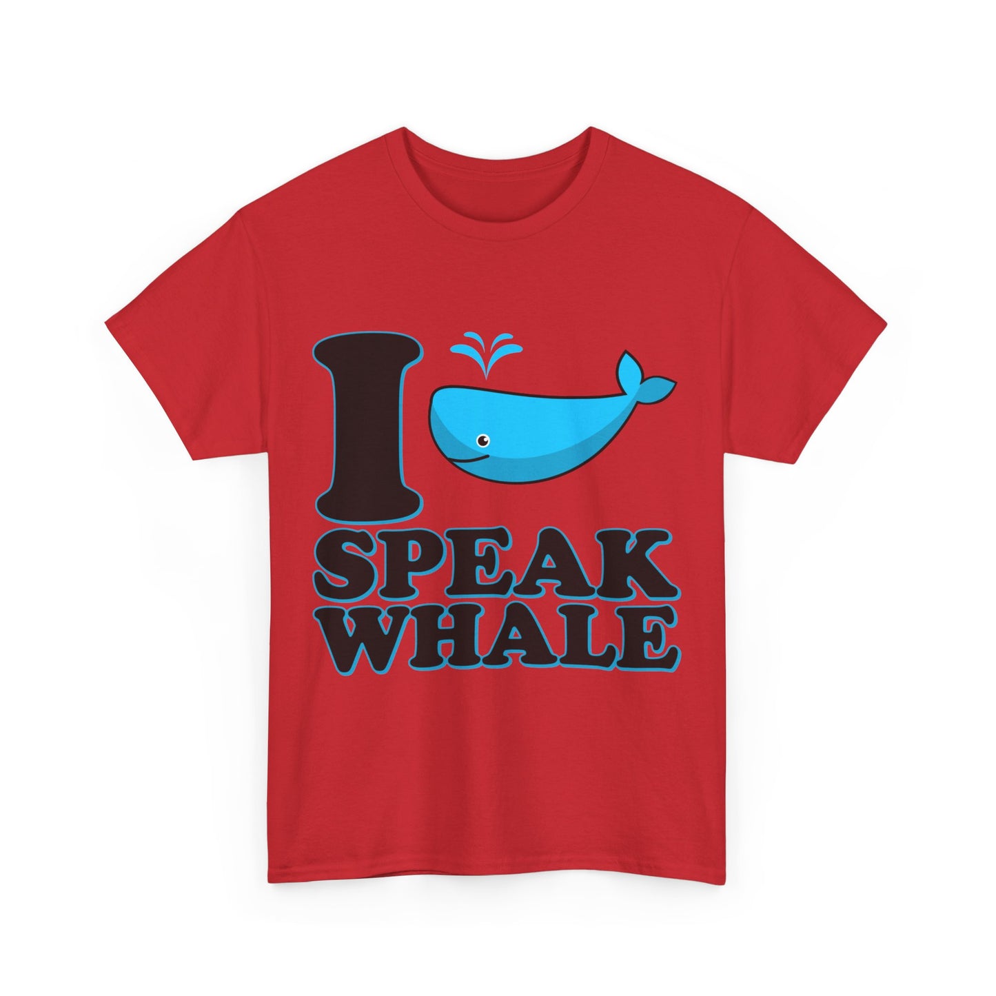 I Speak Whale Unisex Graphic T-Shirt, Sizes S-5XL