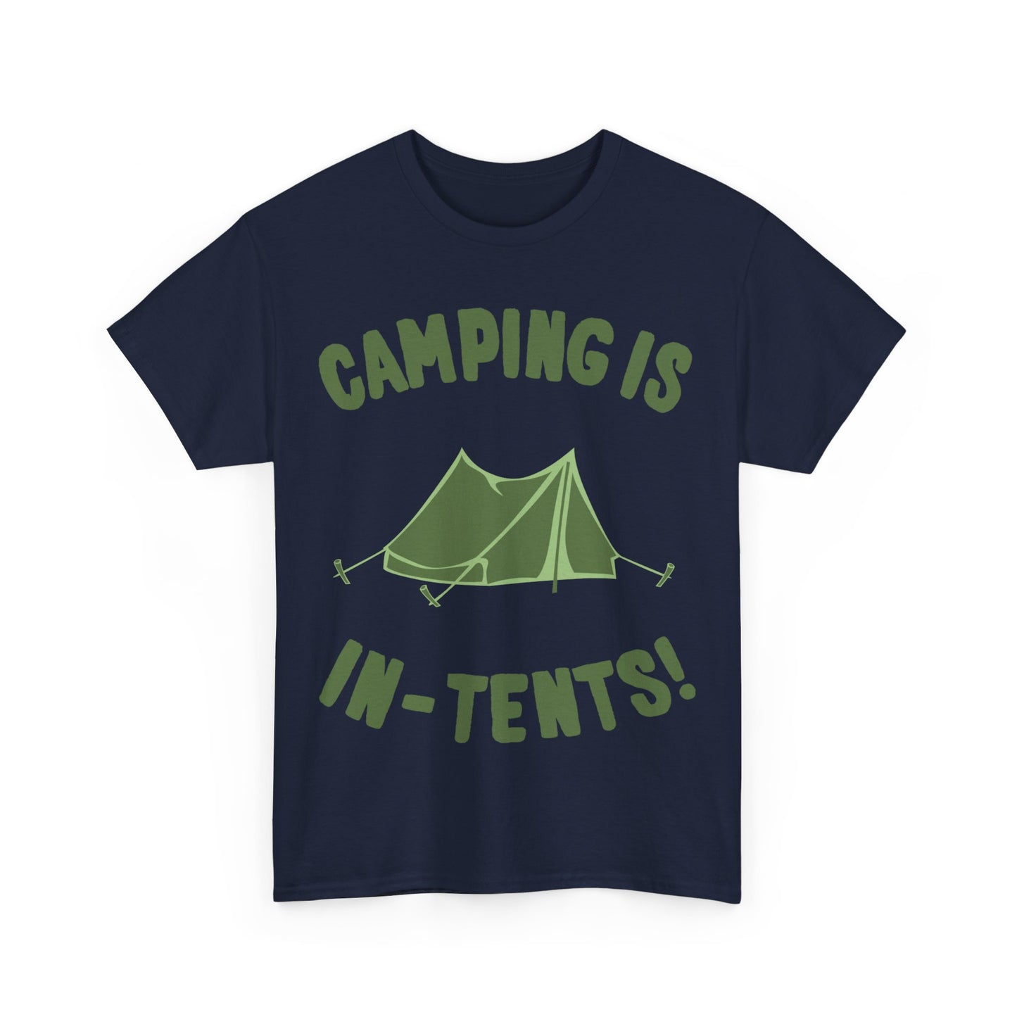 Camping Is In-Tents Unisex Graphic T-Shirt, Sizes S-5XL