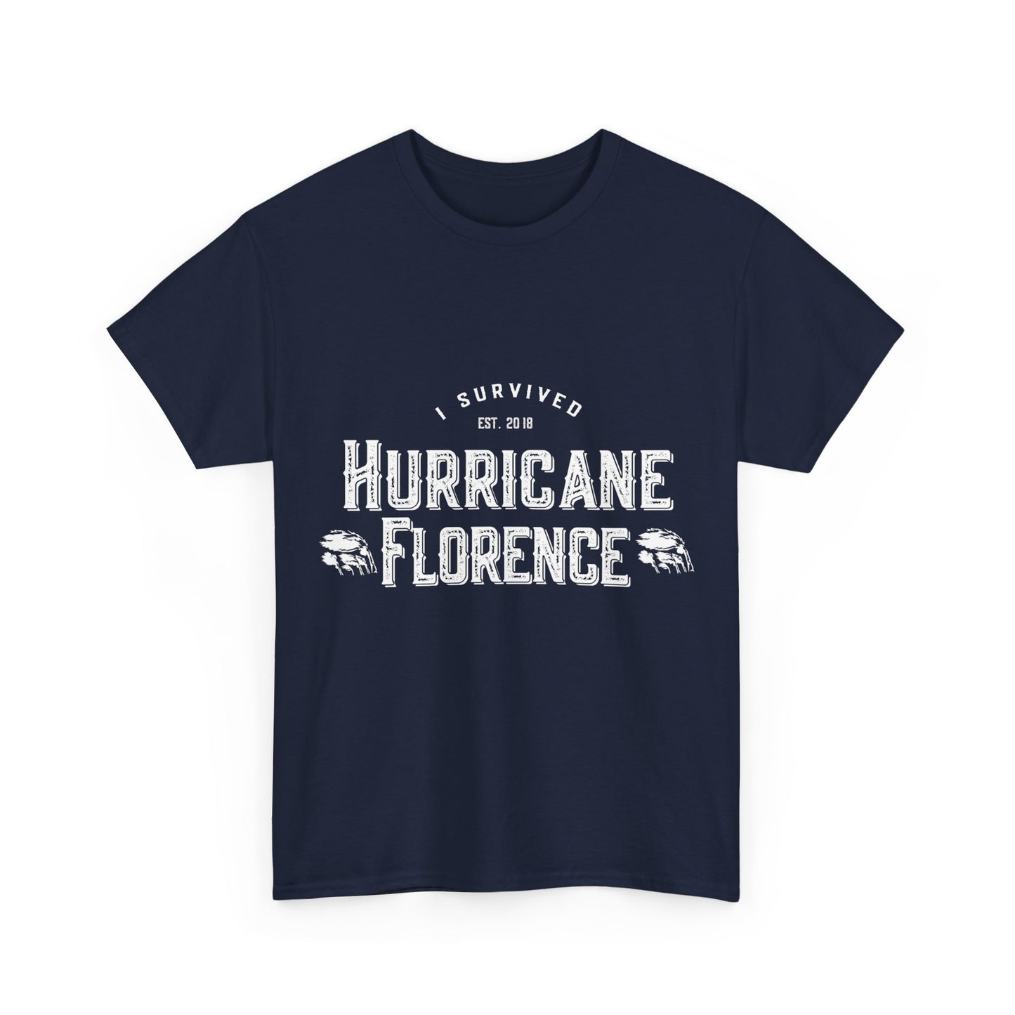 I Survived Hurricane Florence 2018 Unisex Graphic T-Shirt, Sizes S-5XL