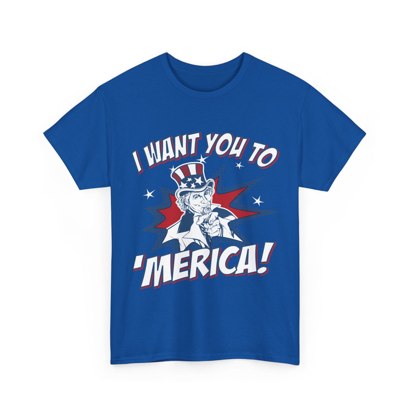 I Want You to 'Merica 4th of July Patriotic Unisex Graphic T-Shirt, Sizes S-5XL