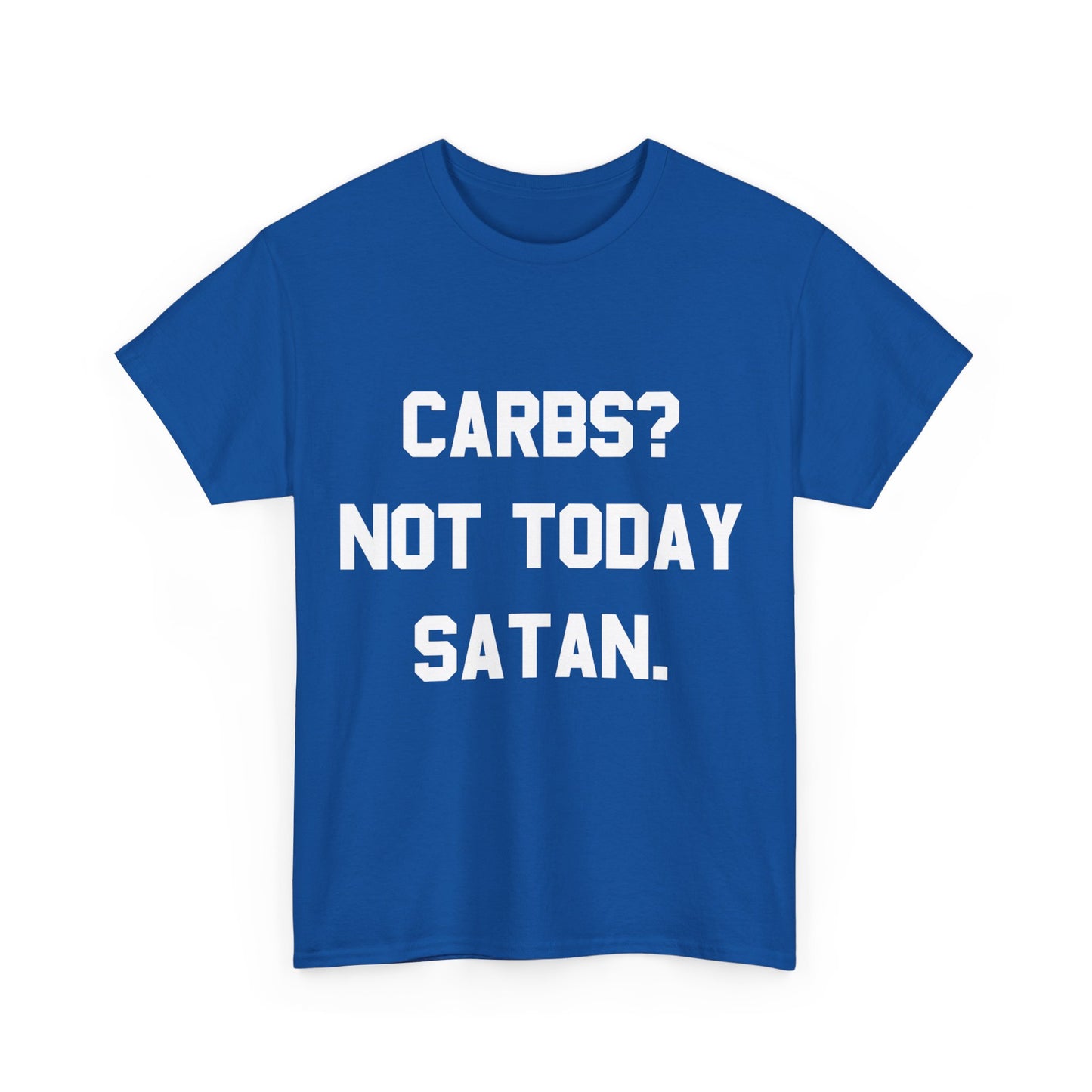 Carbs Not Today Satan Unisex Graphic T-Shirt, Sizes S-5XL