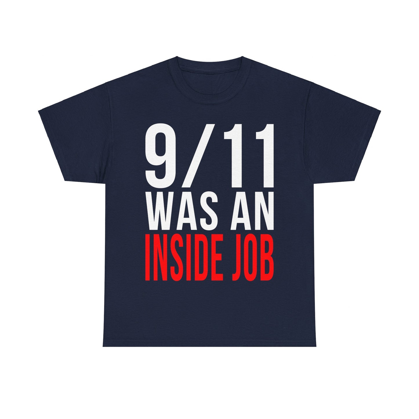 911 Was An Inside Job Unisex Graphic T-Shirt, Sizes S-5XL