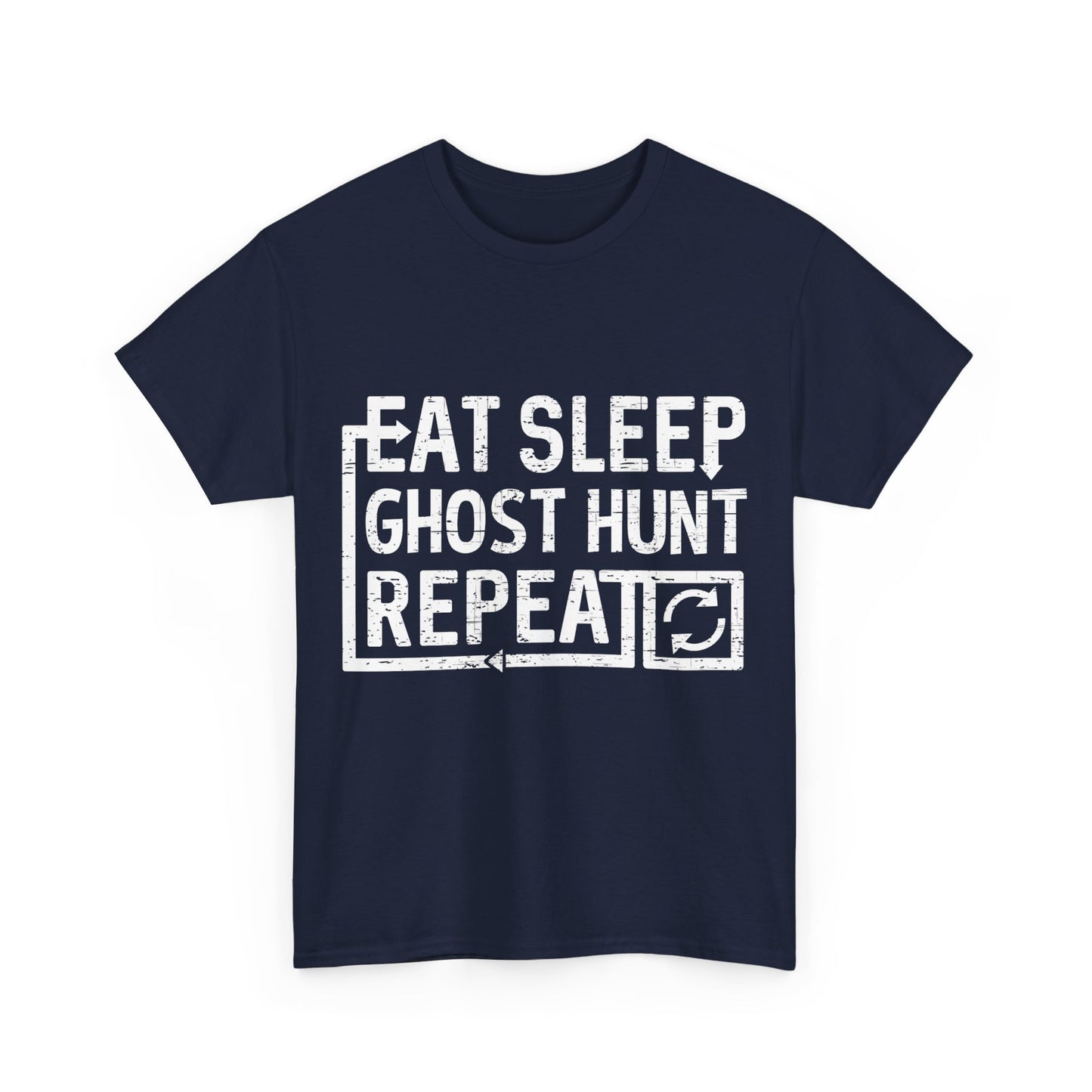 Eat Sleep Ghost Hunt Unisex Graphic T-Shirt, Sizes S-5XL