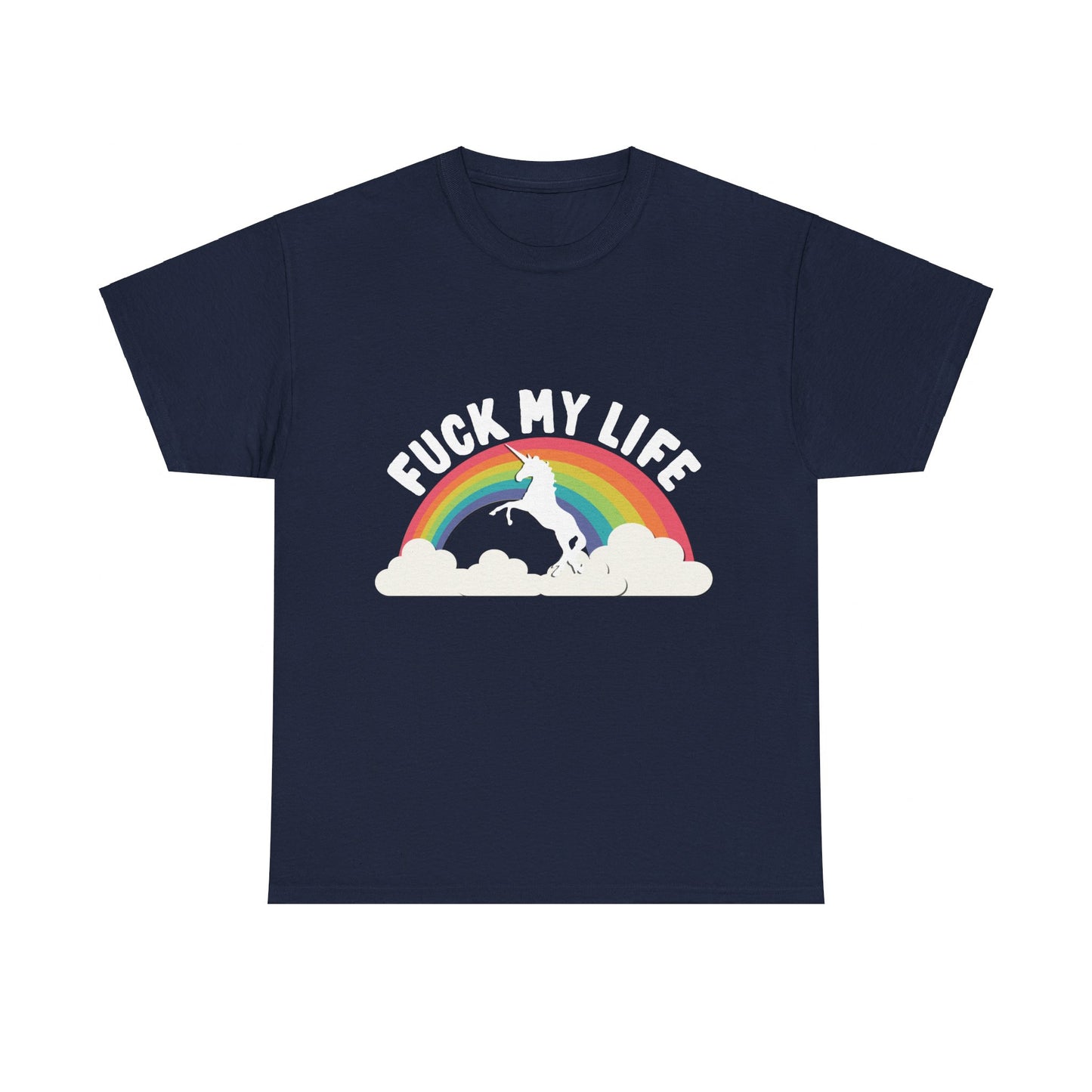 Fuck My Life T Shirt Unisex Graphic T-Shirt, Sizes S-5XL