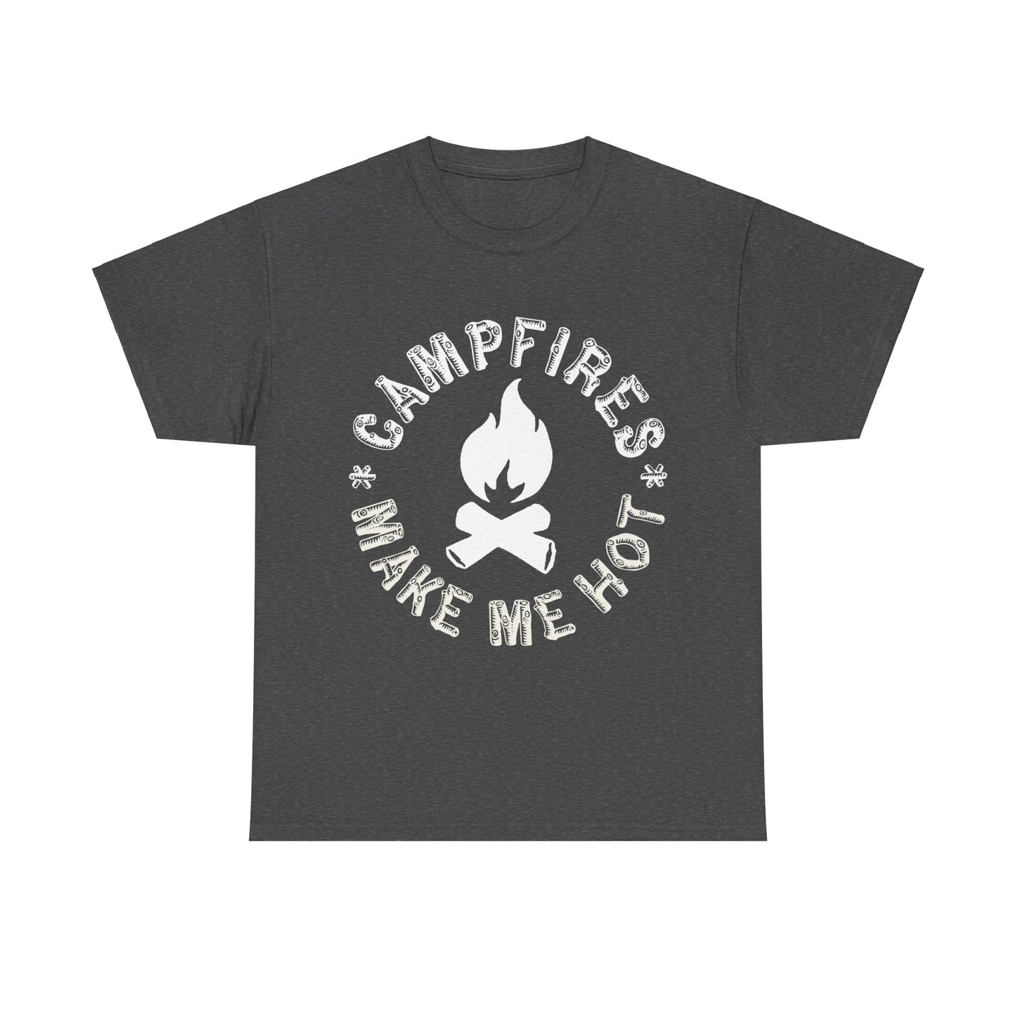 Campfires Make Me Hot Unisex Graphic T-Shirt, Sizes S-5XL