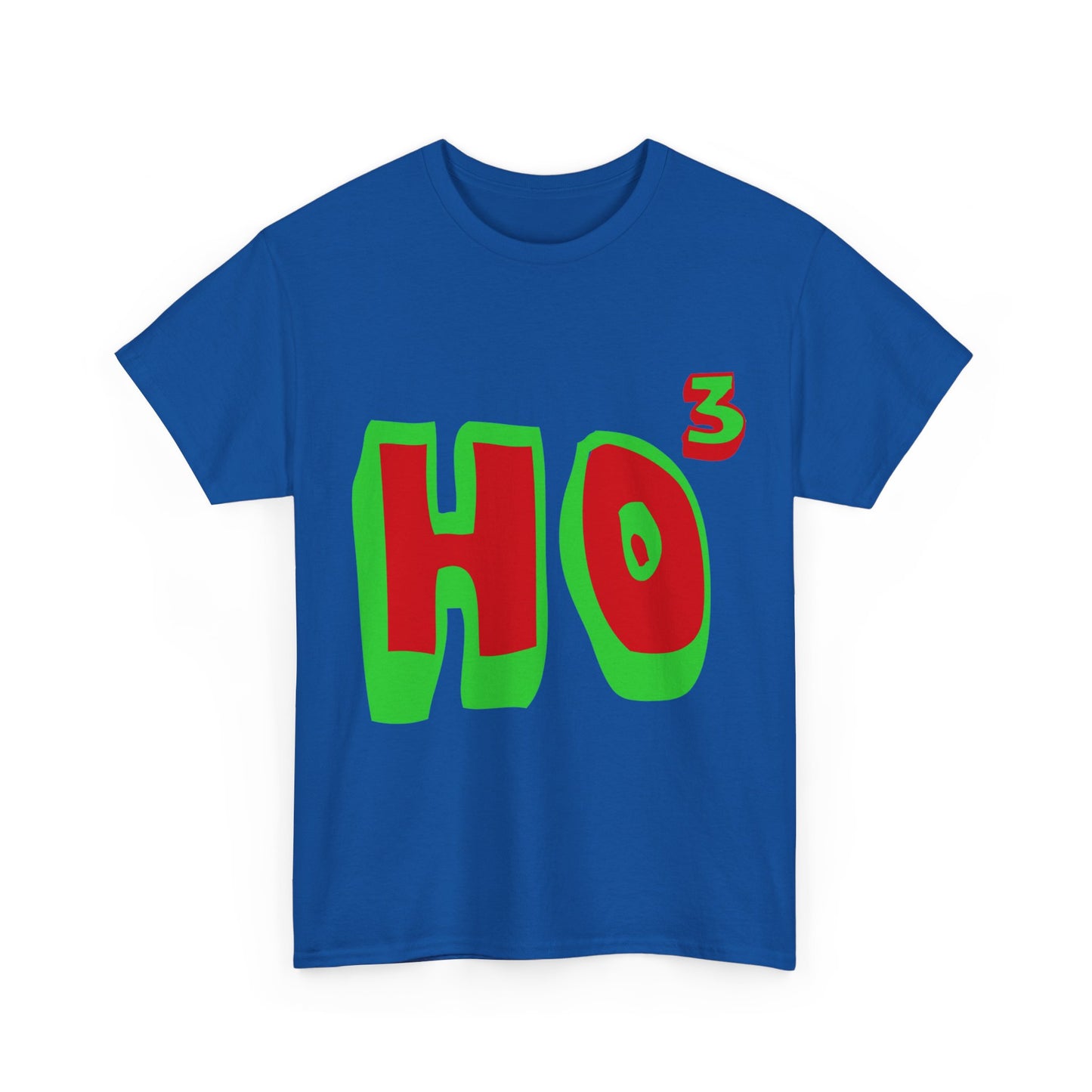 Ho Ho Ho Ho3 Unisex Graphic T-Shirt, Sizes S-5XL