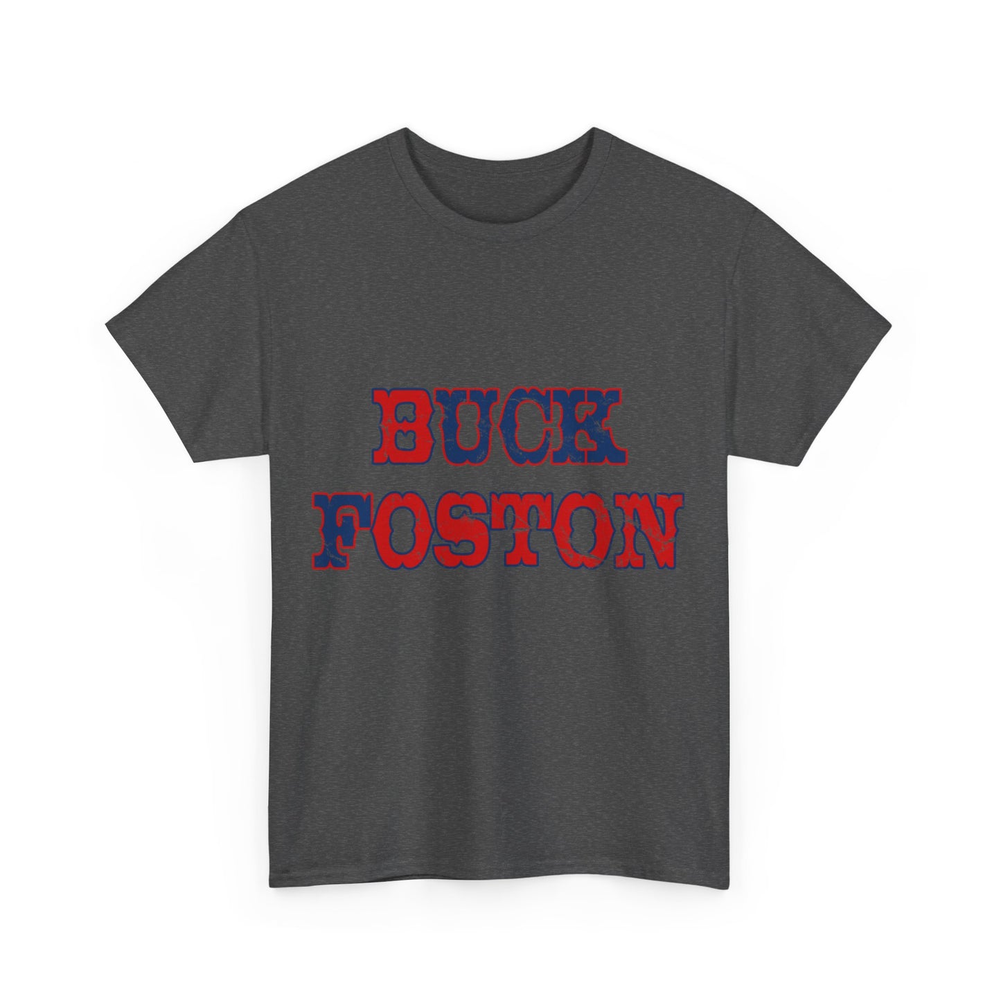 Buck Foston Unisex Graphic T-Shirt, Sizes S-5XL