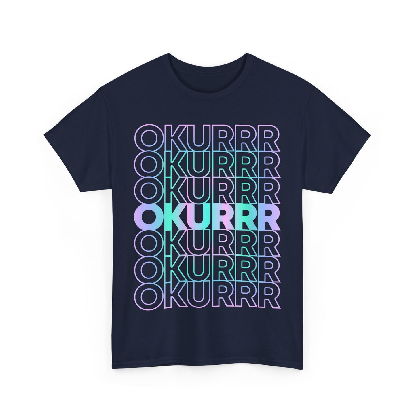 Okurrr Unisex Graphic T-Shirt, Sizes S-5XL