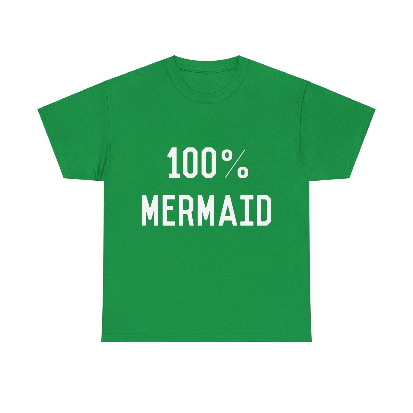 100% Mermaid Unisex Graphic T-Shirt, Sizes S-5XL