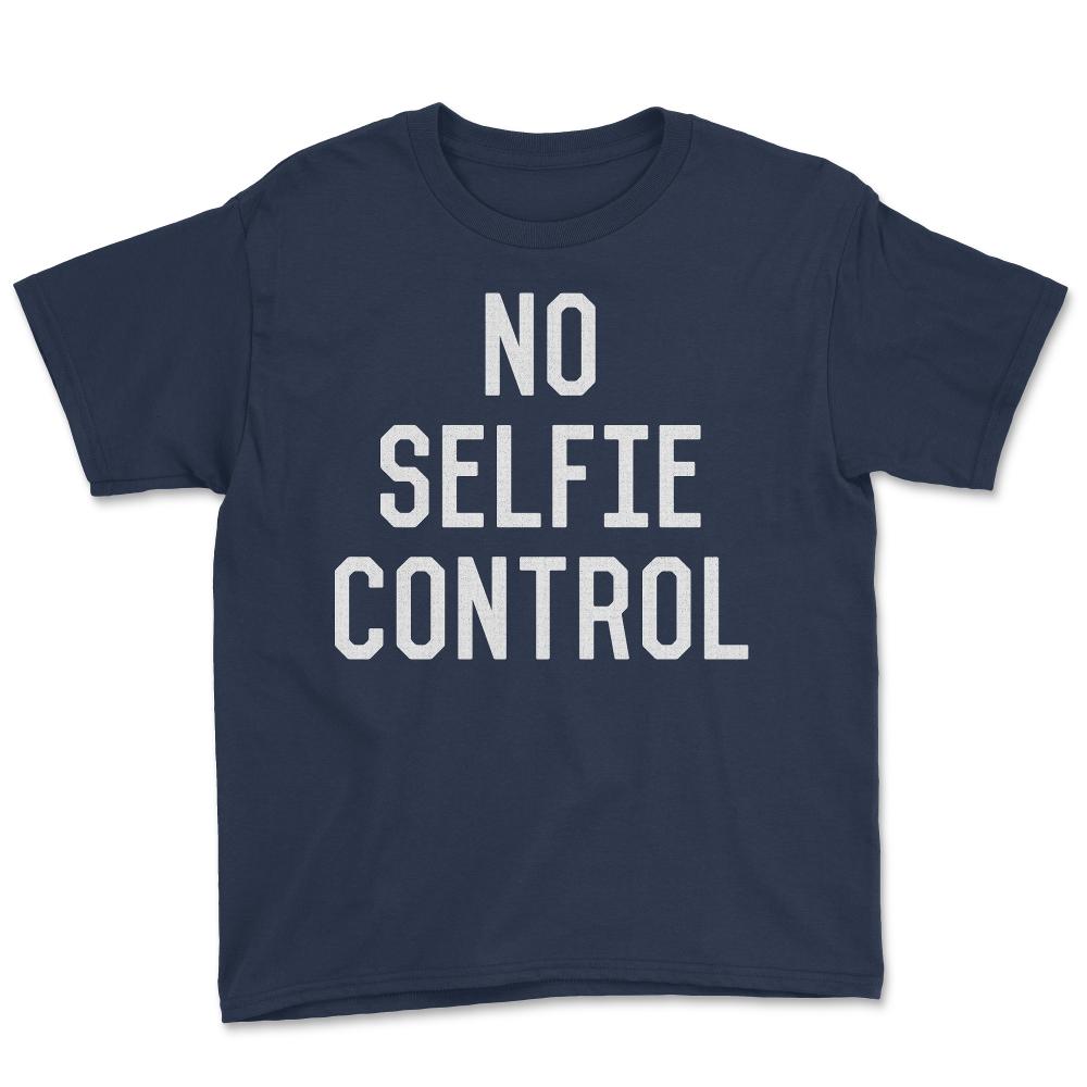 No Selfie Control - Youth Tee - Navy