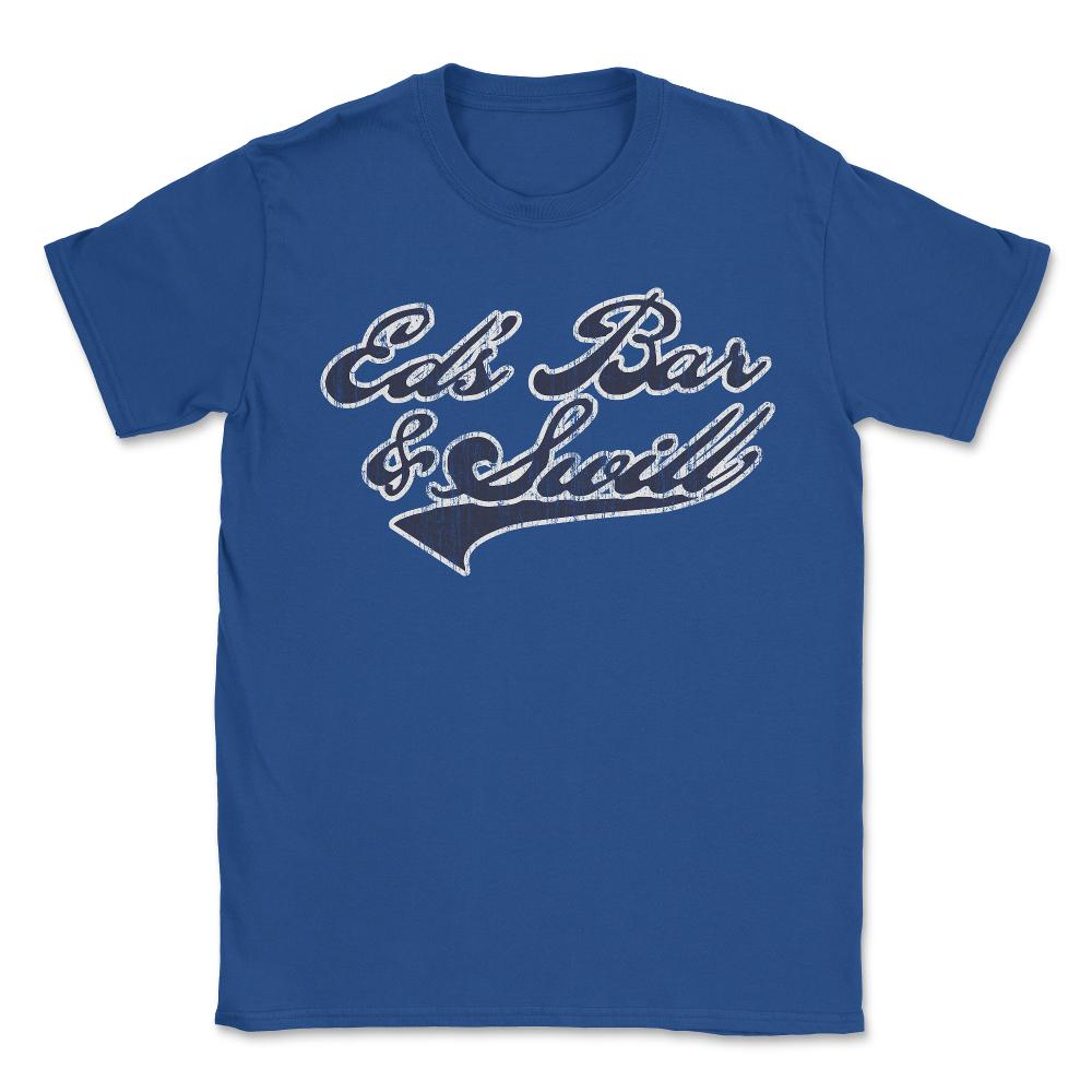 Eds Bar And Swill Retro - Unisex T-Shirt - Royal Blue