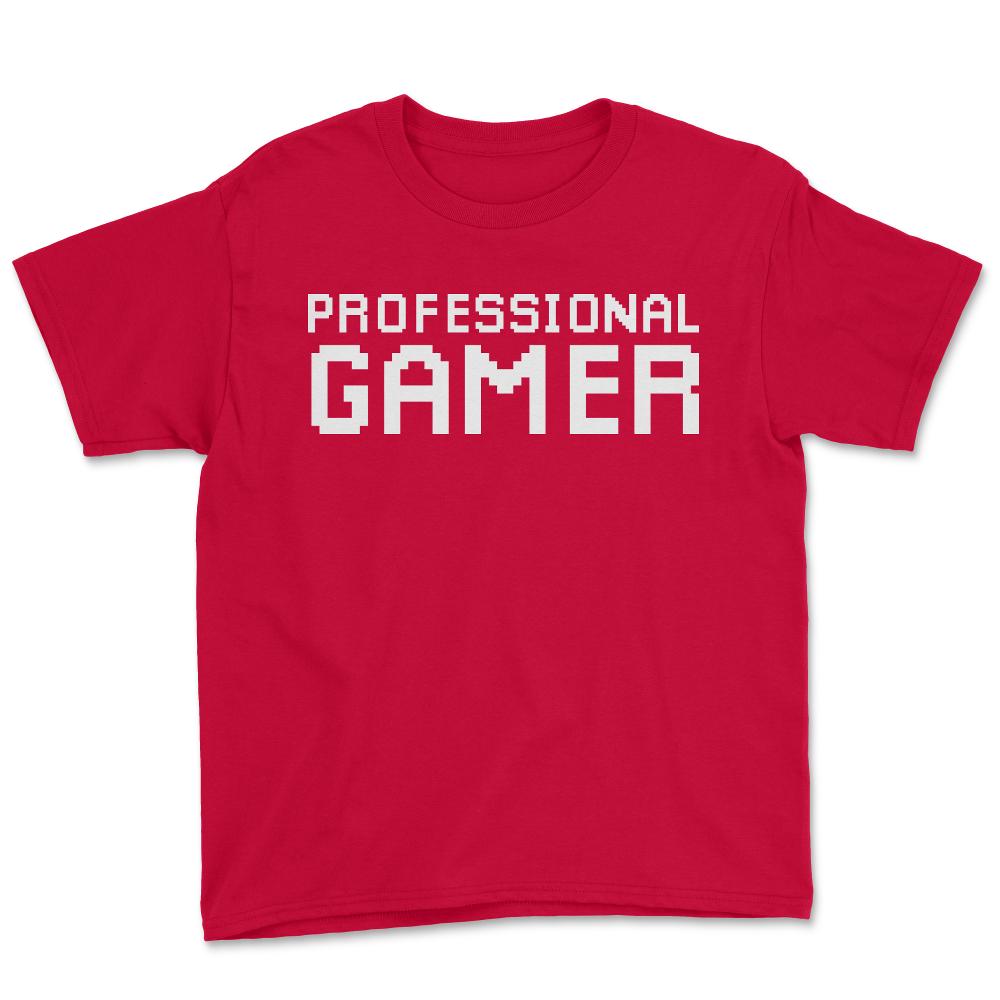 Professional Gamer - Youth Tee - Red
