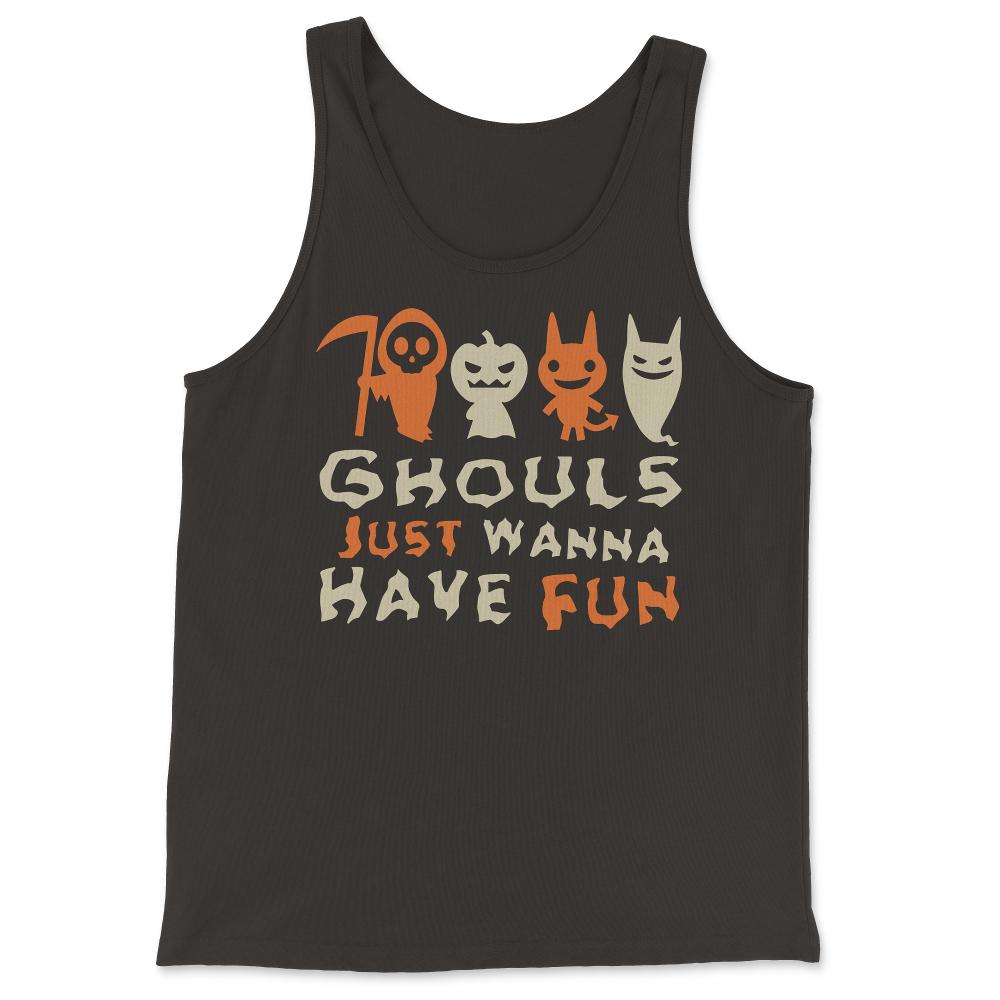 Ghouls Just Wanna Have Fun Halloween - Tank Top - Black