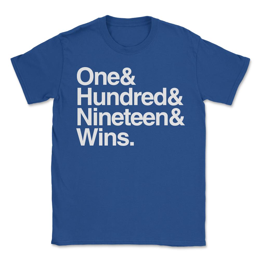 119 Wins - Unisex T-Shirt - Royal Blue