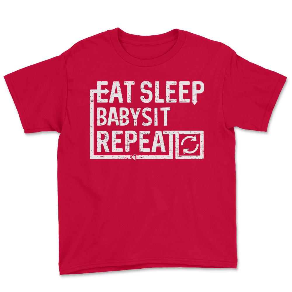 Eat Sleep Babysit - Youth Tee - Red
