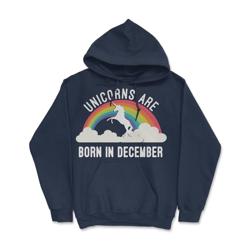Unicorns Are Born In December - Hoodie - Navy