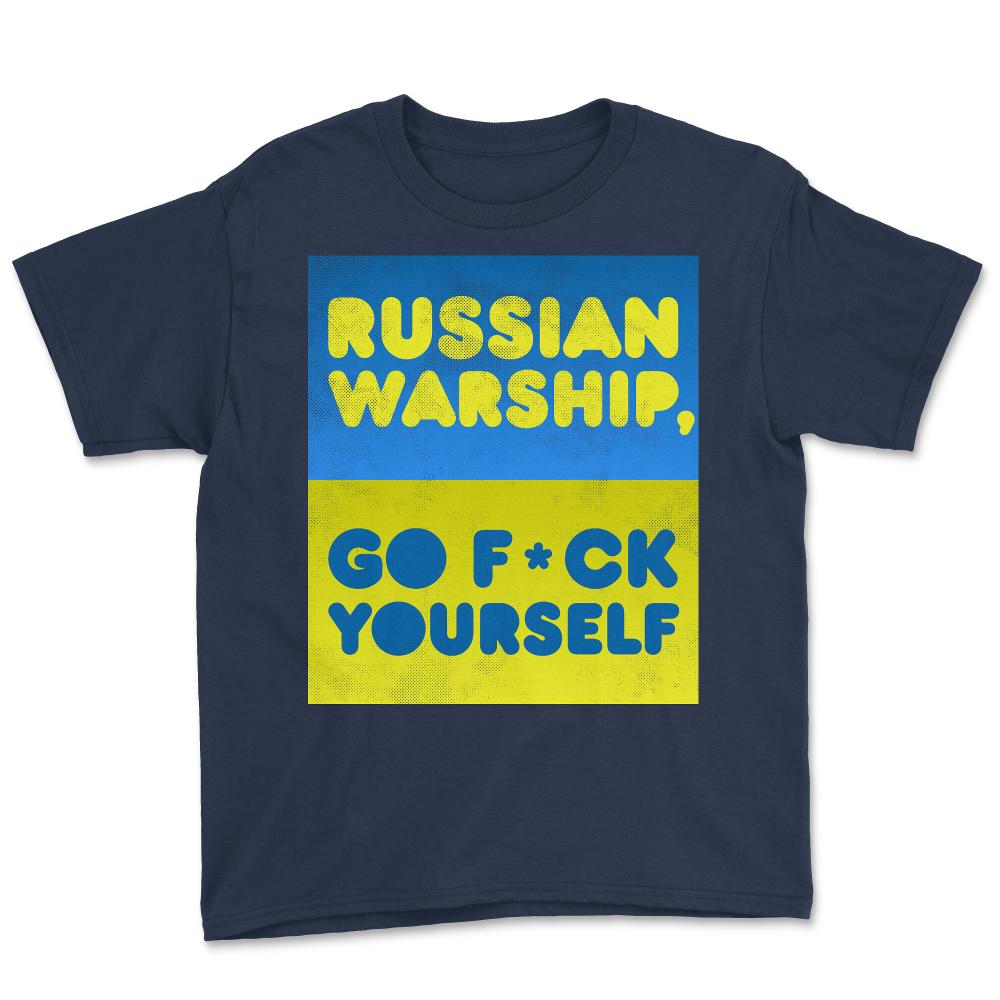 Russian Warship Go F*ck Yourself - Youth Tee - Navy