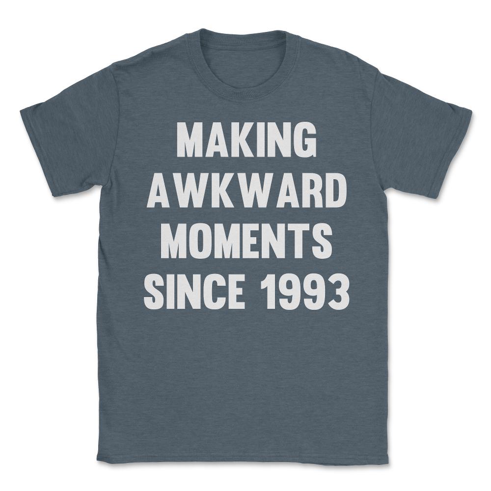 Making Awkward Moments Since [Your Birth Year] - Unisex T-Shirt - Dark Grey Heather