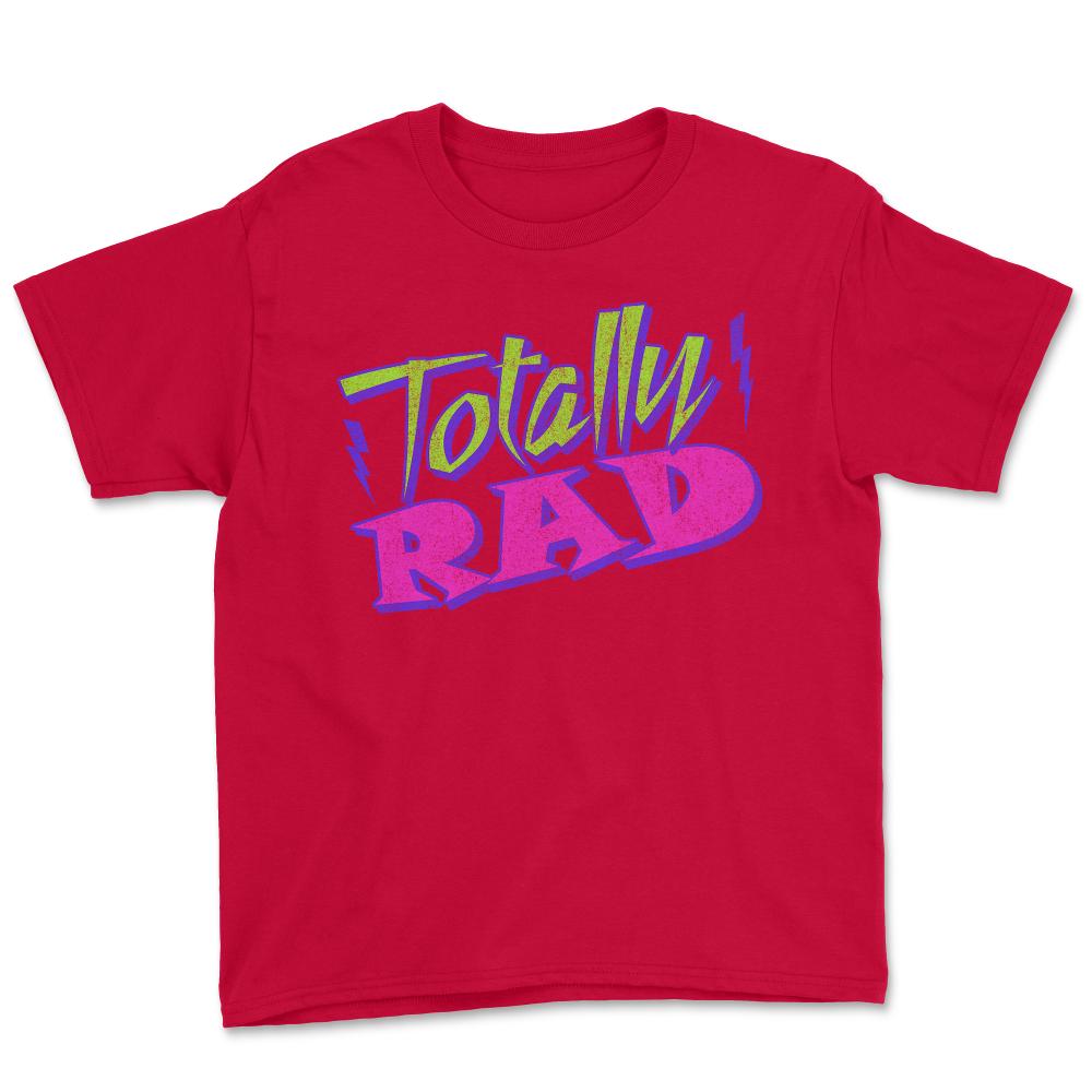 Totally Rad Retro 80's - Youth Tee - Red