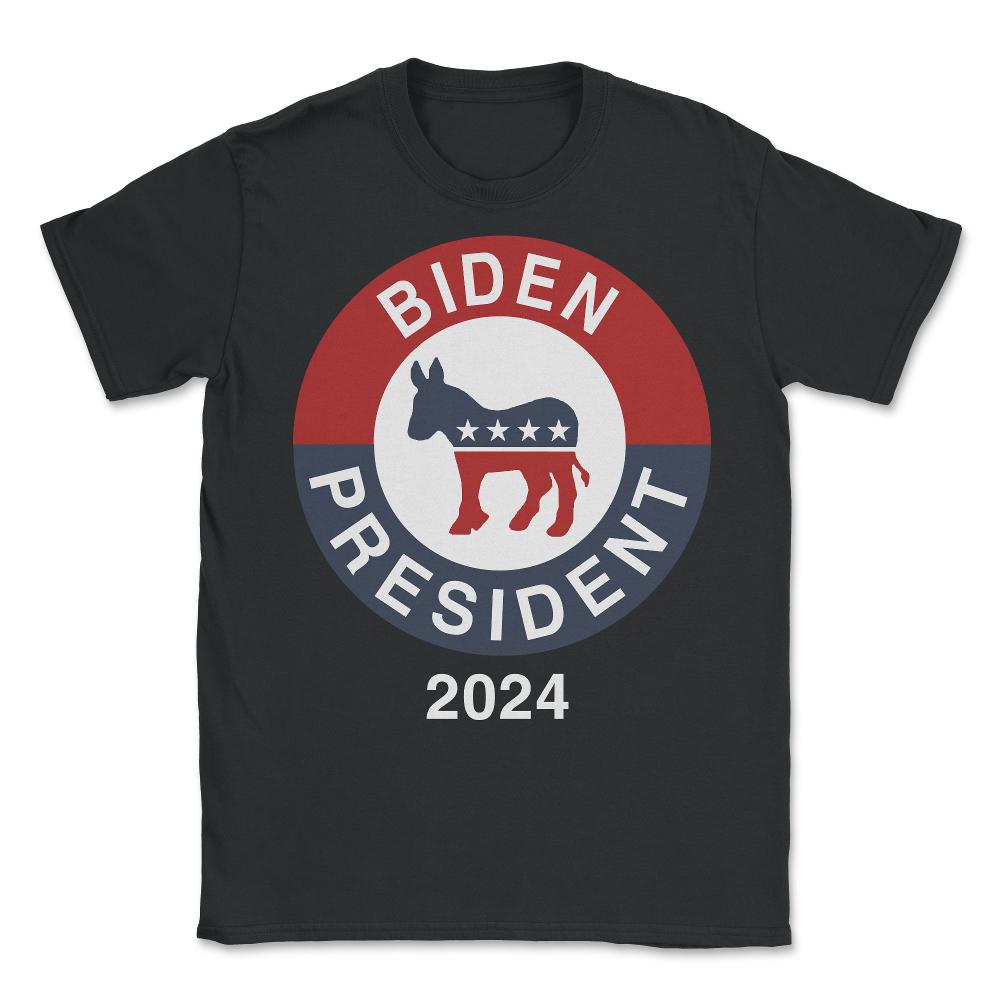 Biden For President 2024 - Unisex T-Shirt - Black