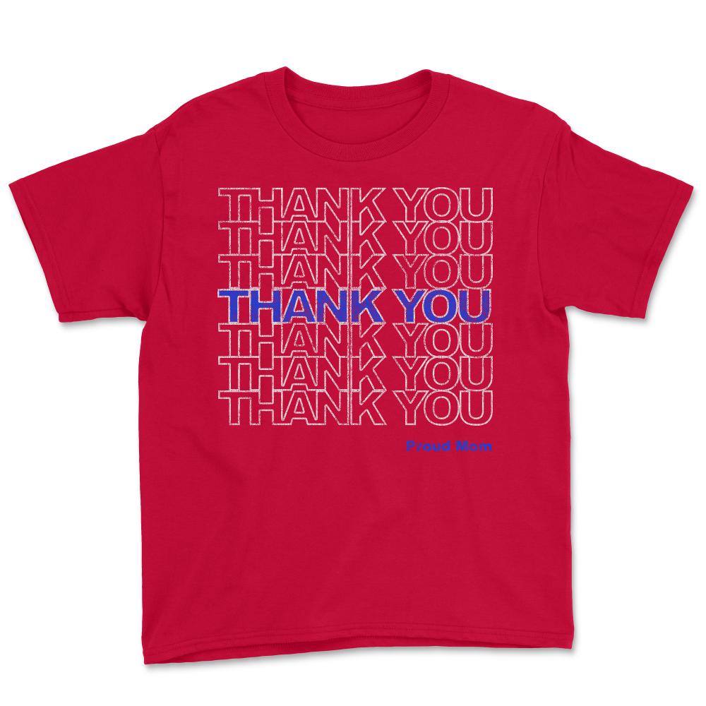 Thank You Police Thin Blue Line Proud Mom - Youth Tee - Red