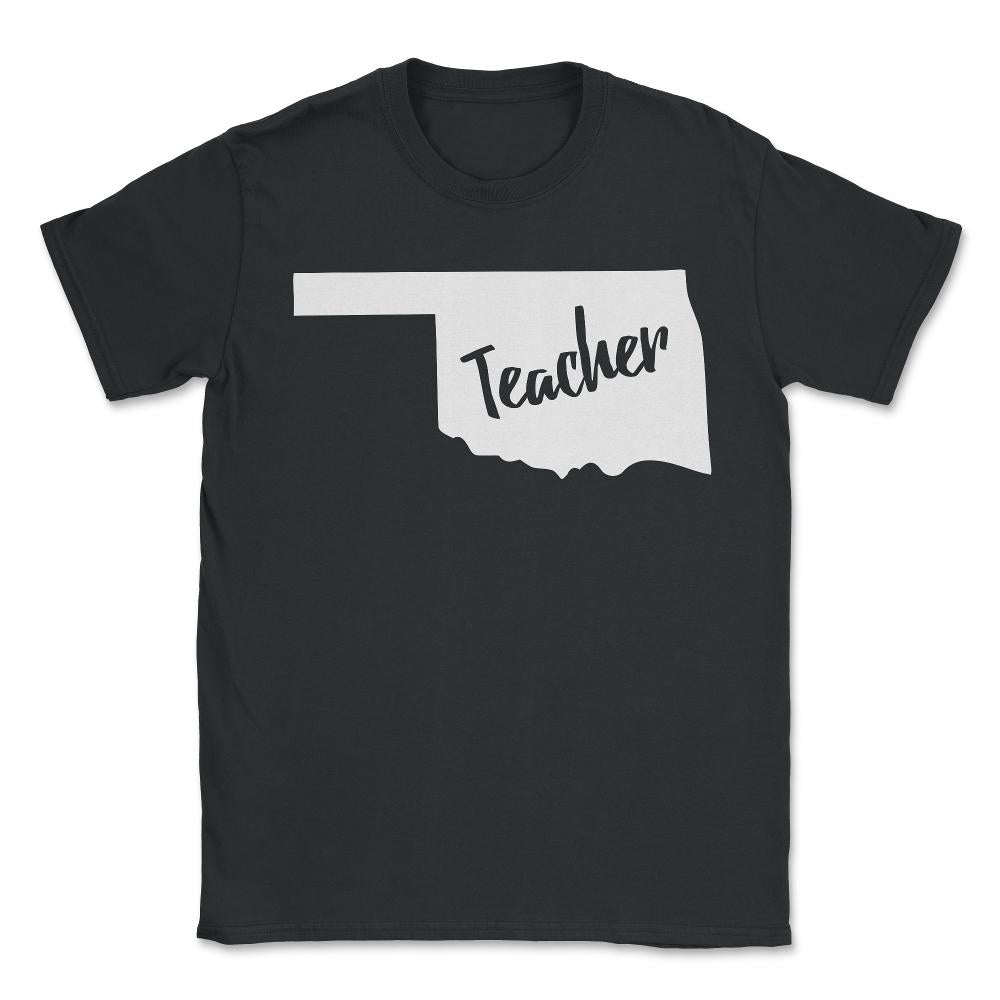 Oklahoma Teacher - Unisex T-Shirt - Black