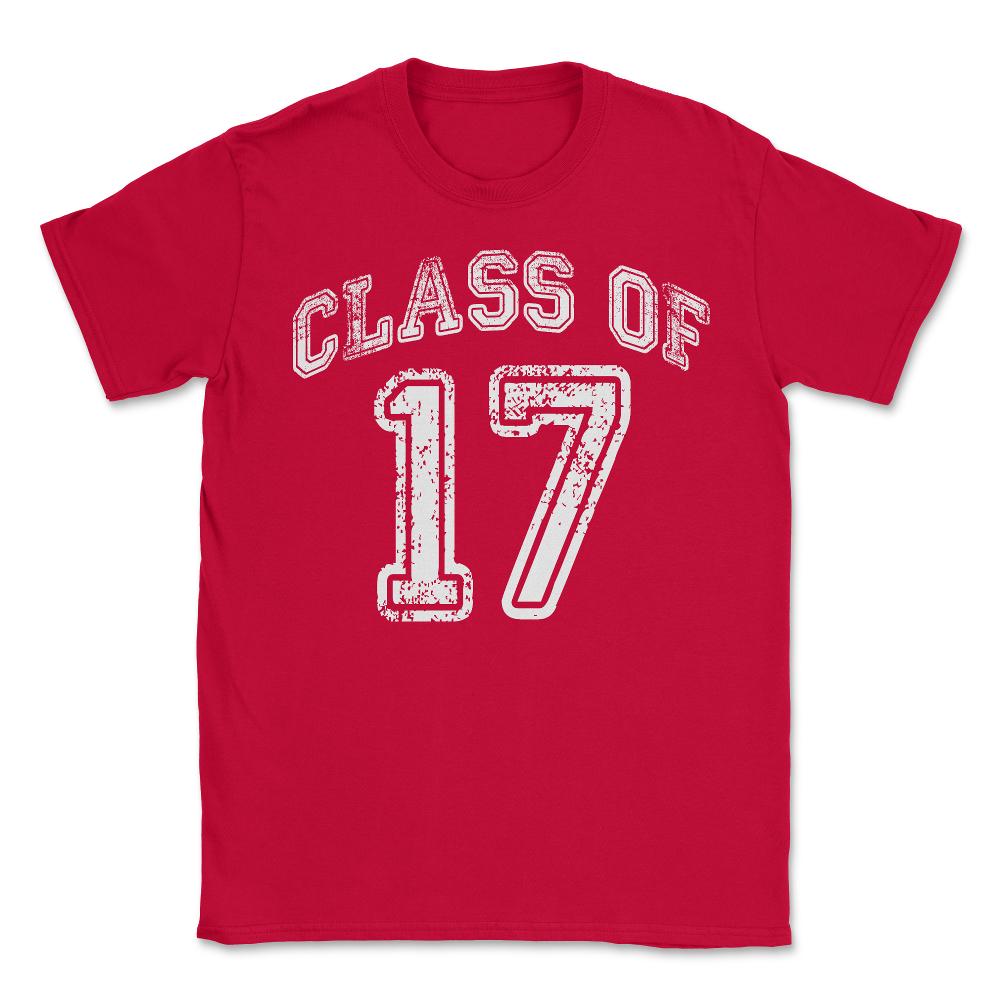 Class Of 2017 - Unisex T-Shirt - Red