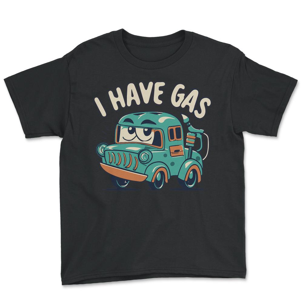 I Have Gas Funny Fart Joke - Youth Tee - Black