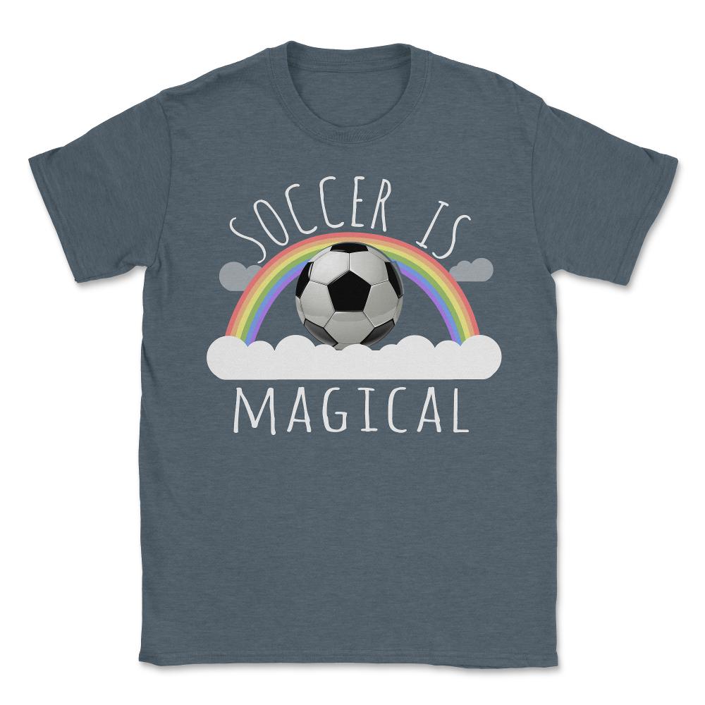 Soccer Is Magical - Unisex T-Shirt - Dark Grey Heather
