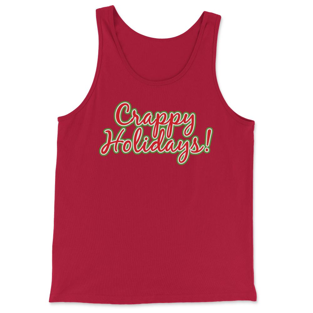 Crappy Holidays Funny Christmas - Tank Top - Red
