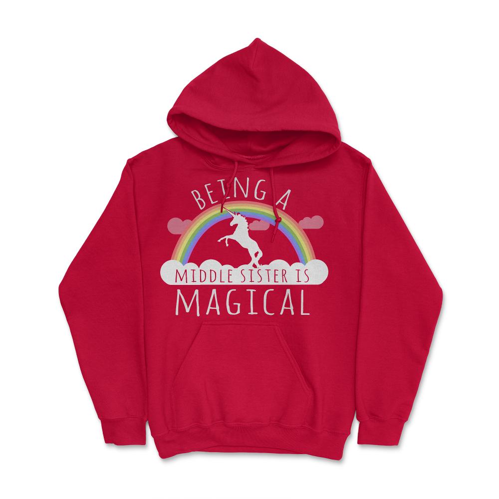 Being A Middle Sister Is Magical - Hoodie - Red