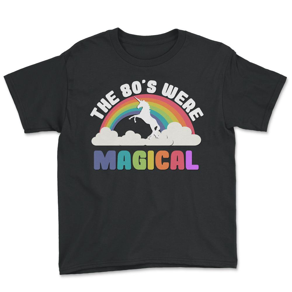 The 80's Were Magical - Youth Tee - Black