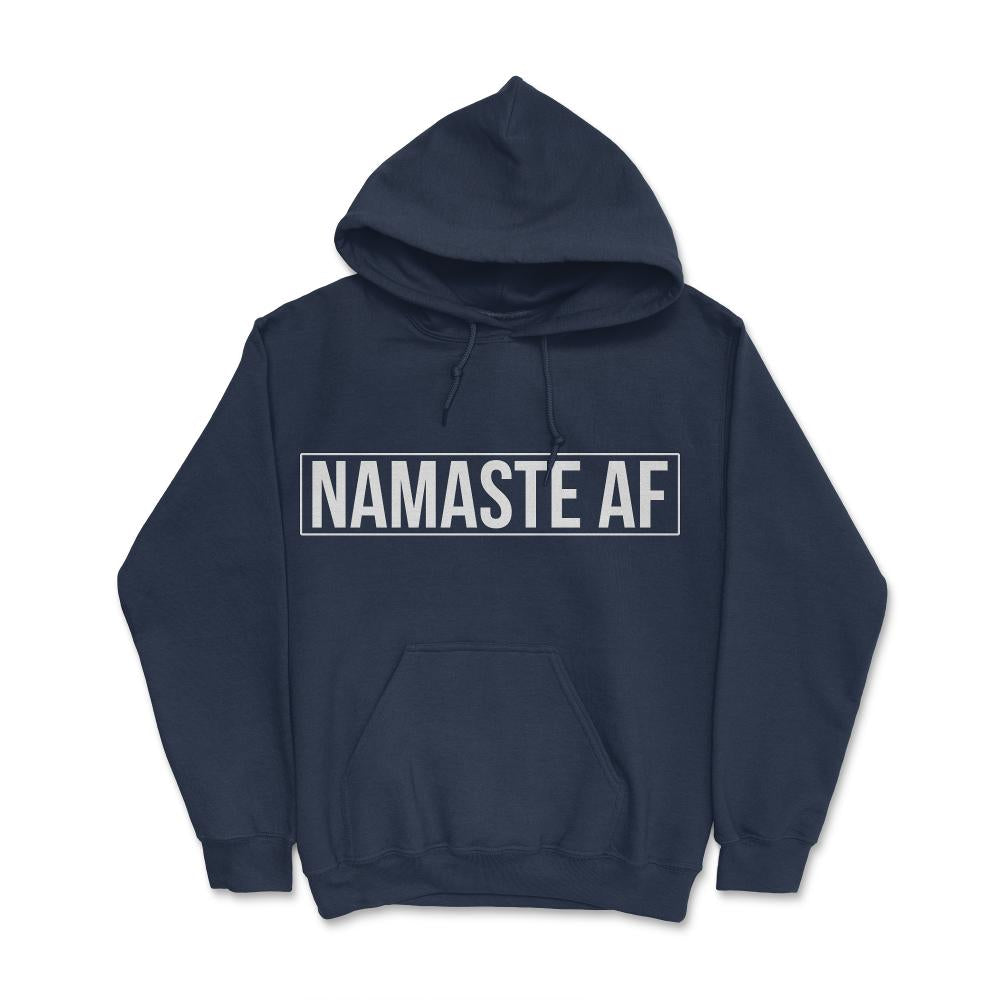 Namaste AF Yoga - Hoodie - Navy