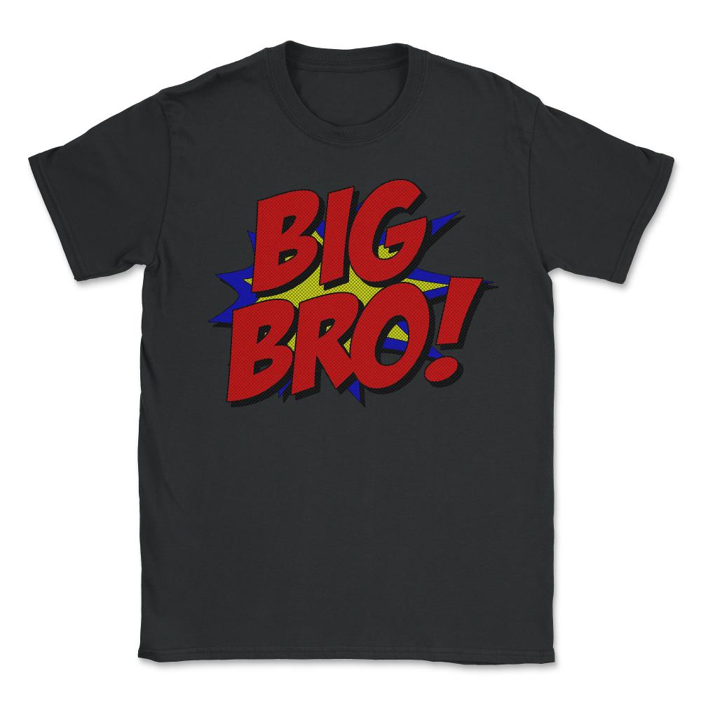 Superhero Big Bro - Unisex T-Shirt - Black