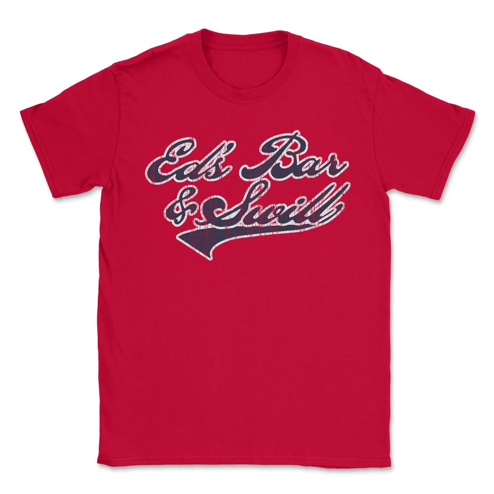 Eds Bar And Swill Retro - Unisex T-Shirt - Red