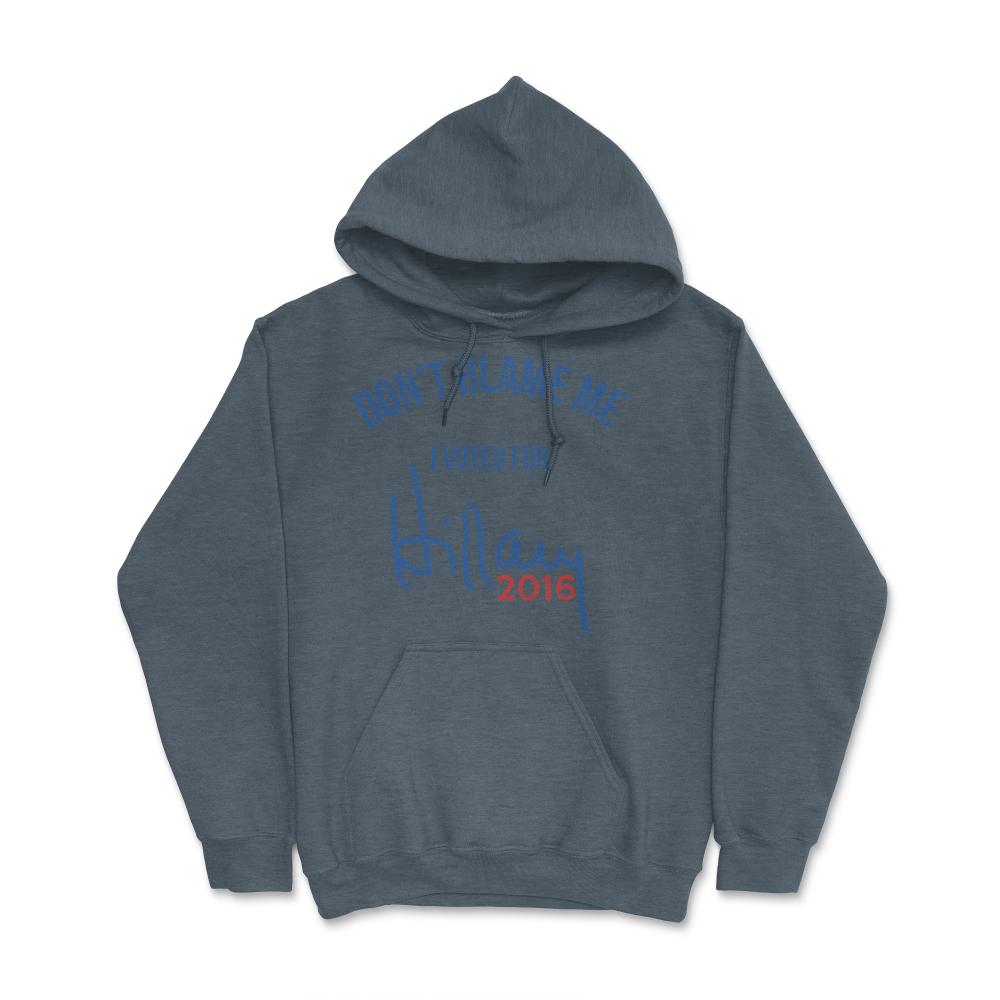Don't Blame Me I Voted For Hillary Retro - Hoodie - Dark Grey Heather